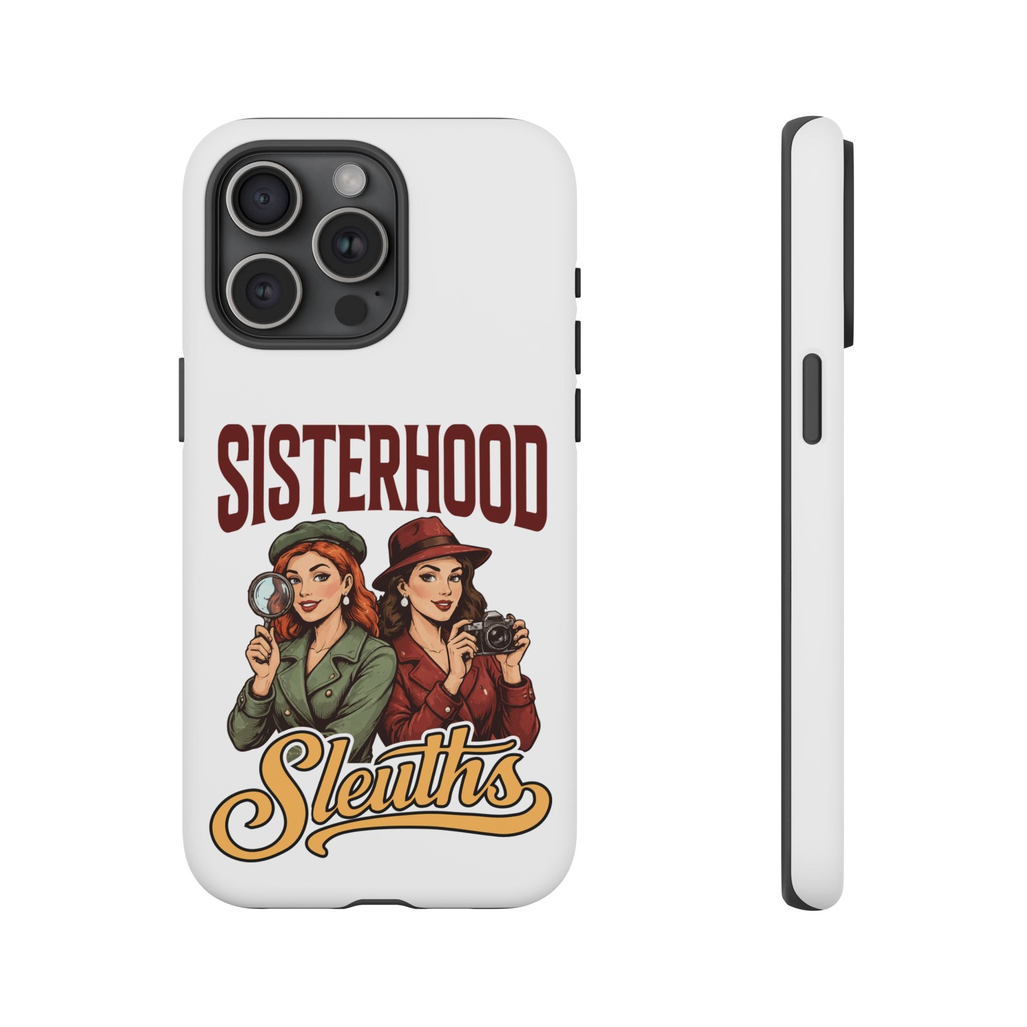 Sisterhood Sleuths Phone Case — Vintage Detective Duo Protective Cover