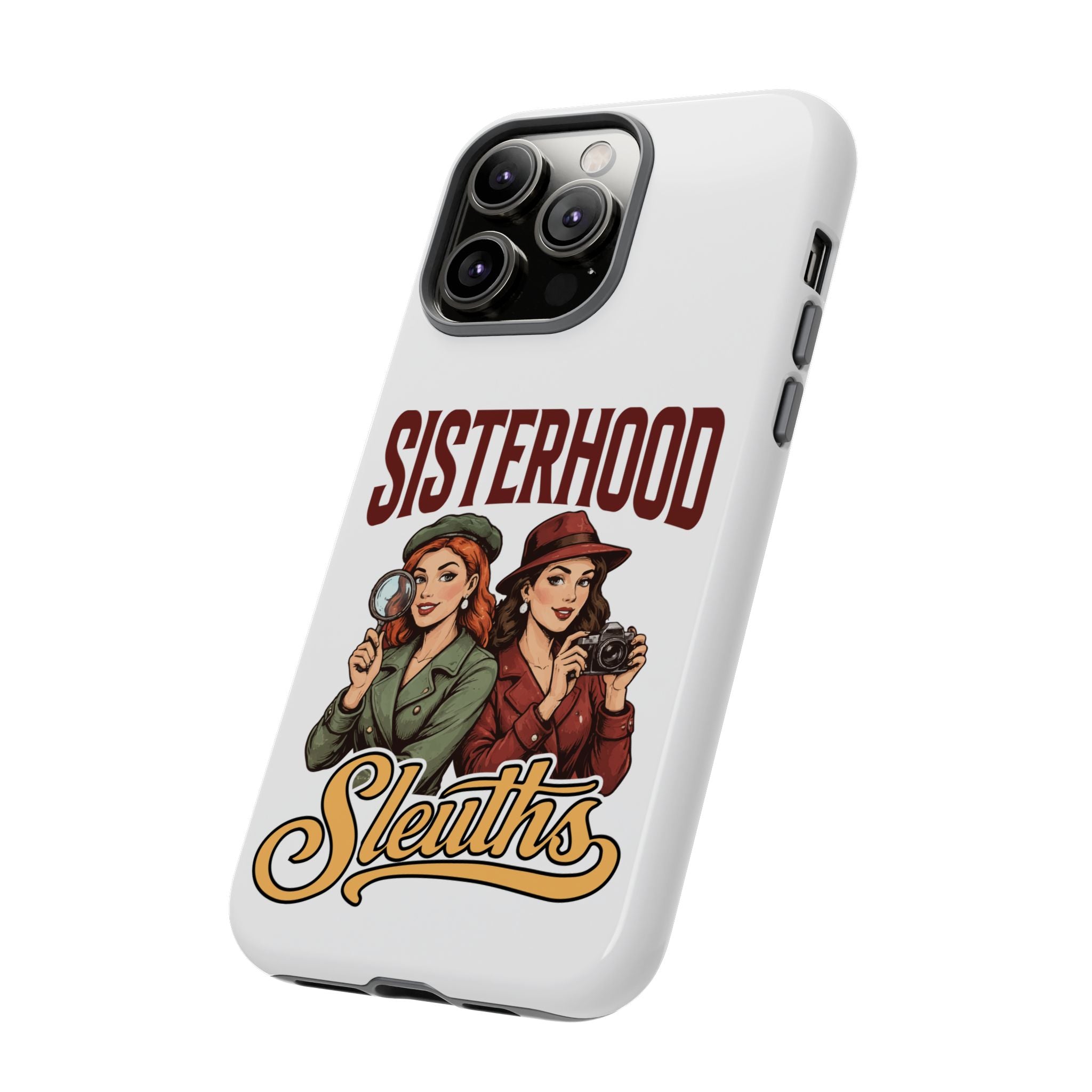 Sisterhood Sleuths Phone Case — Vintage Detective Duo Protective Cover