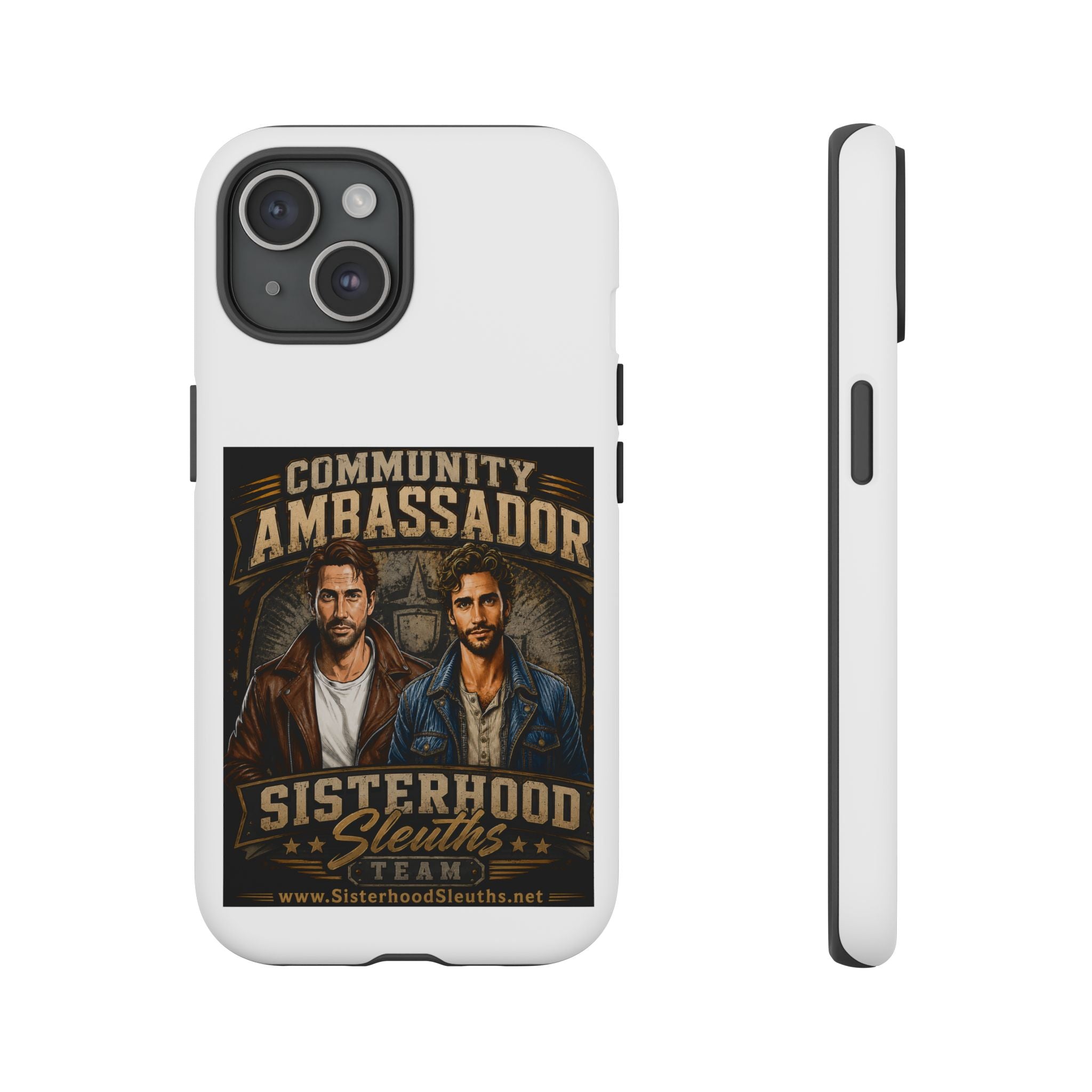Community Ambassador Phone Case — Sisterhood Sleuths Team Protective Cover