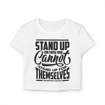 Empowering Women's Baby Tee - Stand Up, Social Justice Shirt