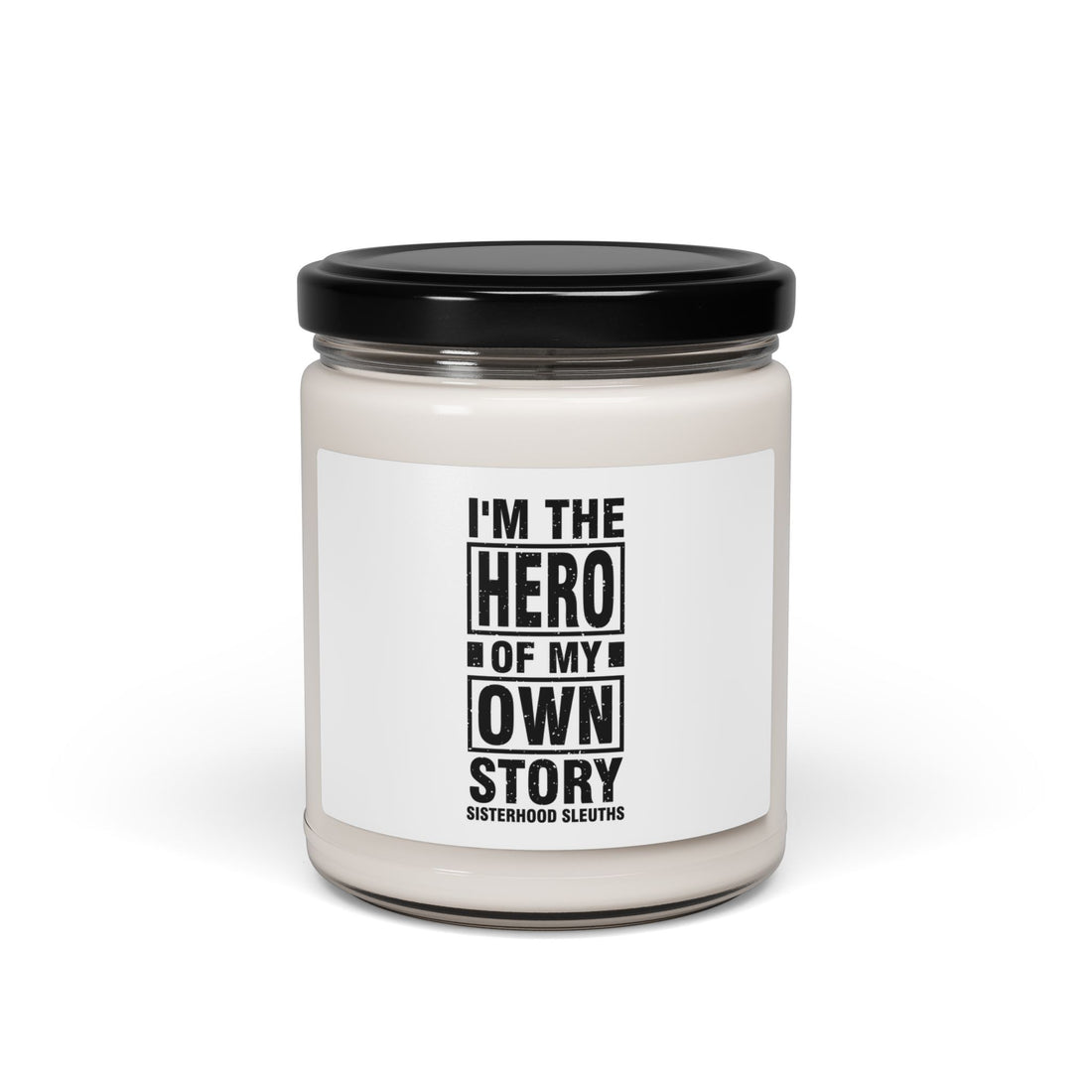 I'm The Hero Of My Own Story - Soy Candle