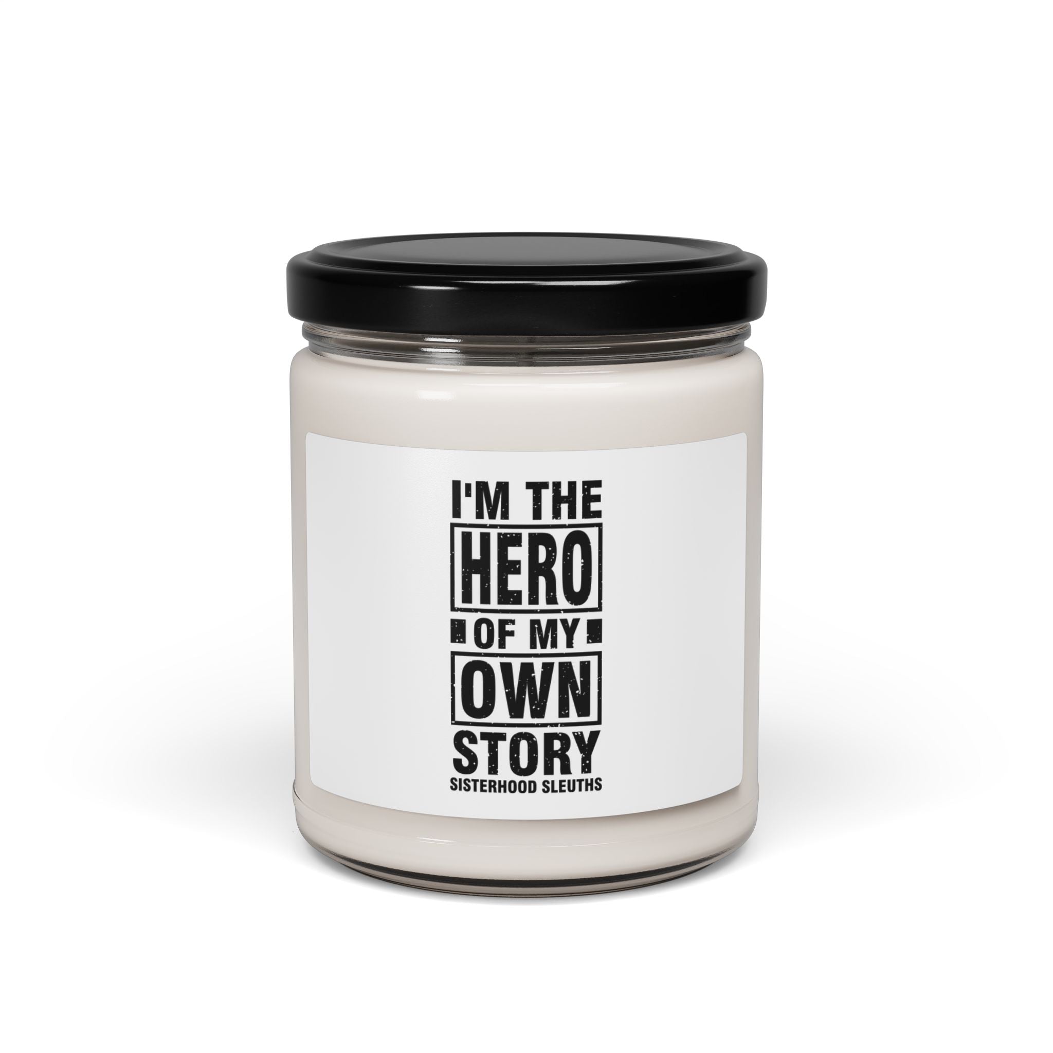 I'm The Hero Of My Own Story - Soy Candle