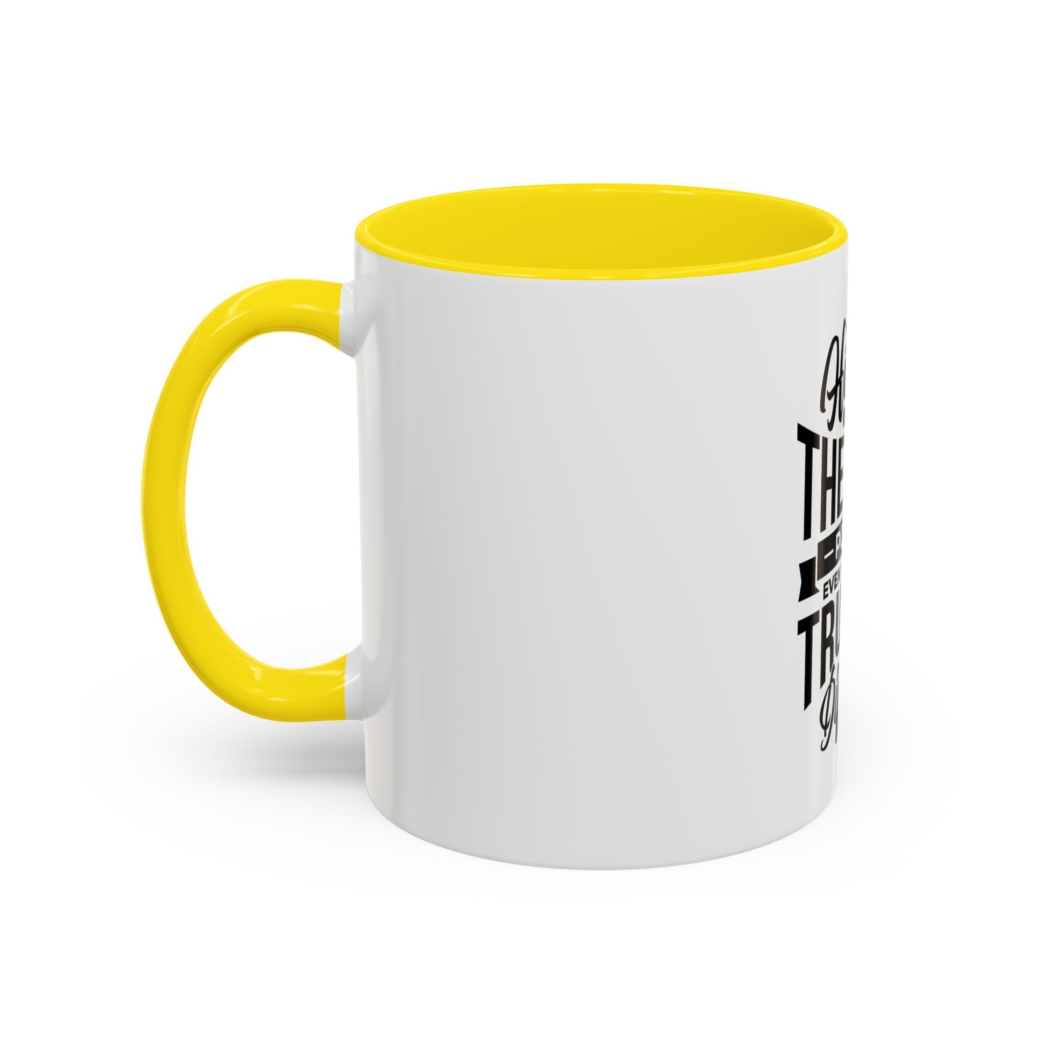 Honesty Is The Best Policy, Even When The Truth is Difficult - Ceramic Mug