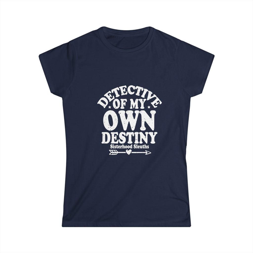 Detective Of My Own Destiny; Women's Top