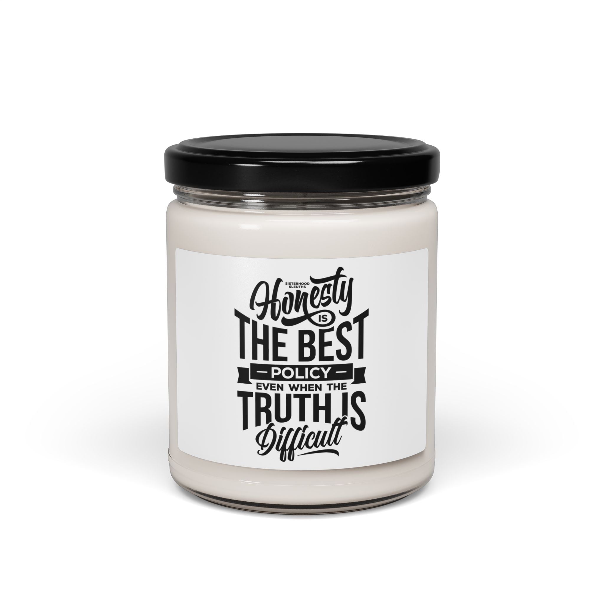 Honesty Is The Best Policy, Even When The Truth Is Difficult - Soy Candle