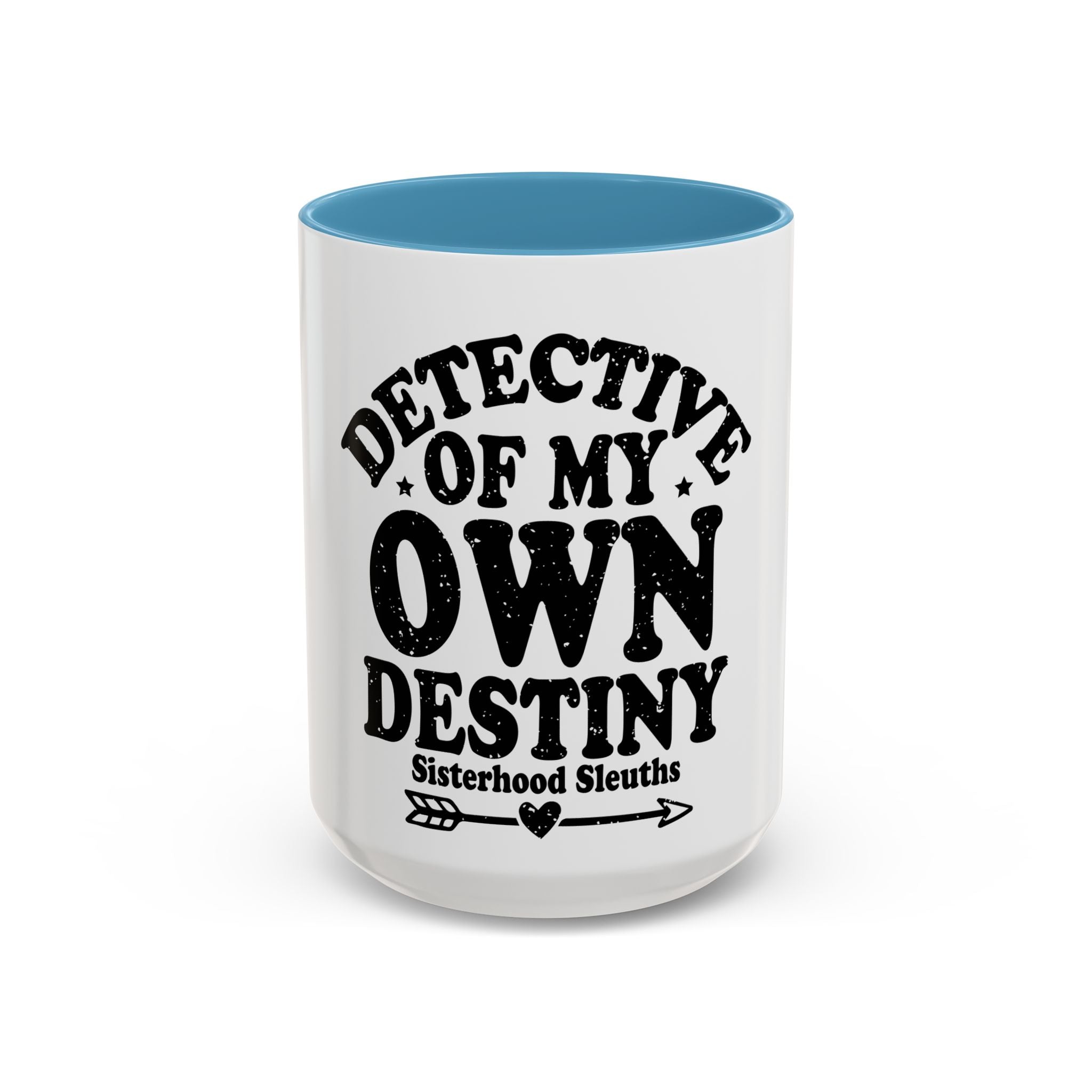 Detective Of My Own Destiny - Ceramic Mug
