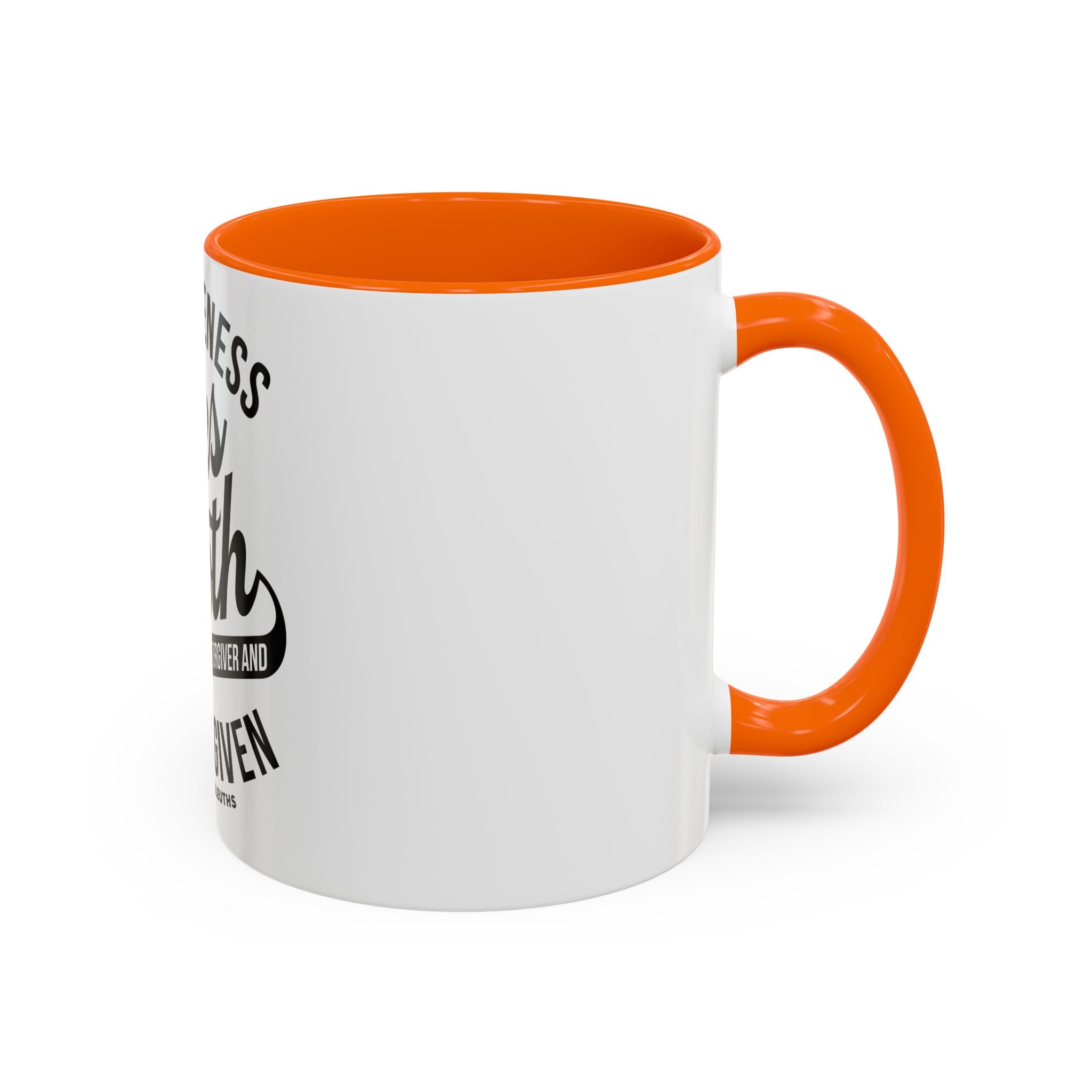 Forgiveness Frees Both The Forgiver And The Forgiven - Ceramic Mug
