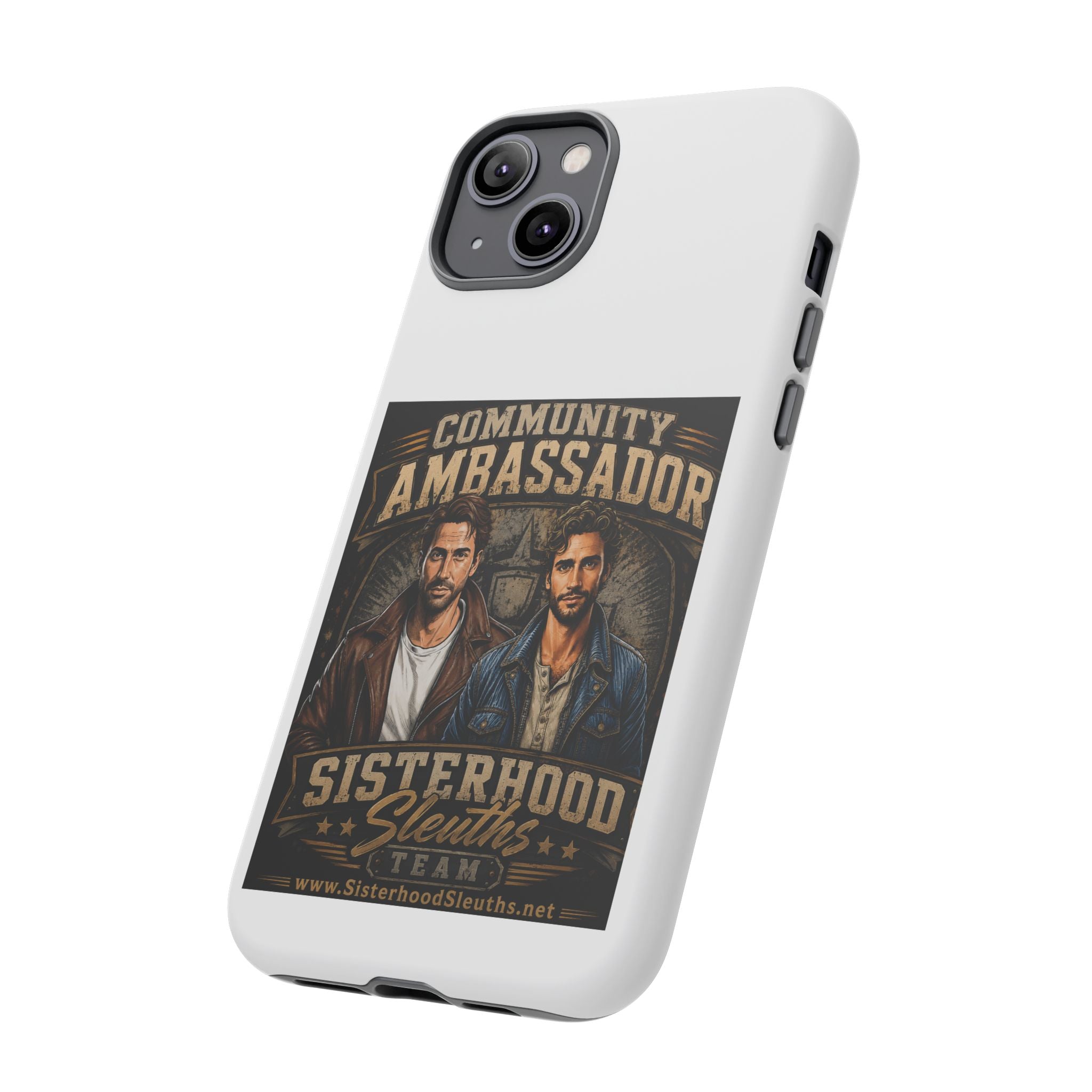 Community Ambassador Phone Case — Sisterhood Sleuths Team Protective Cover