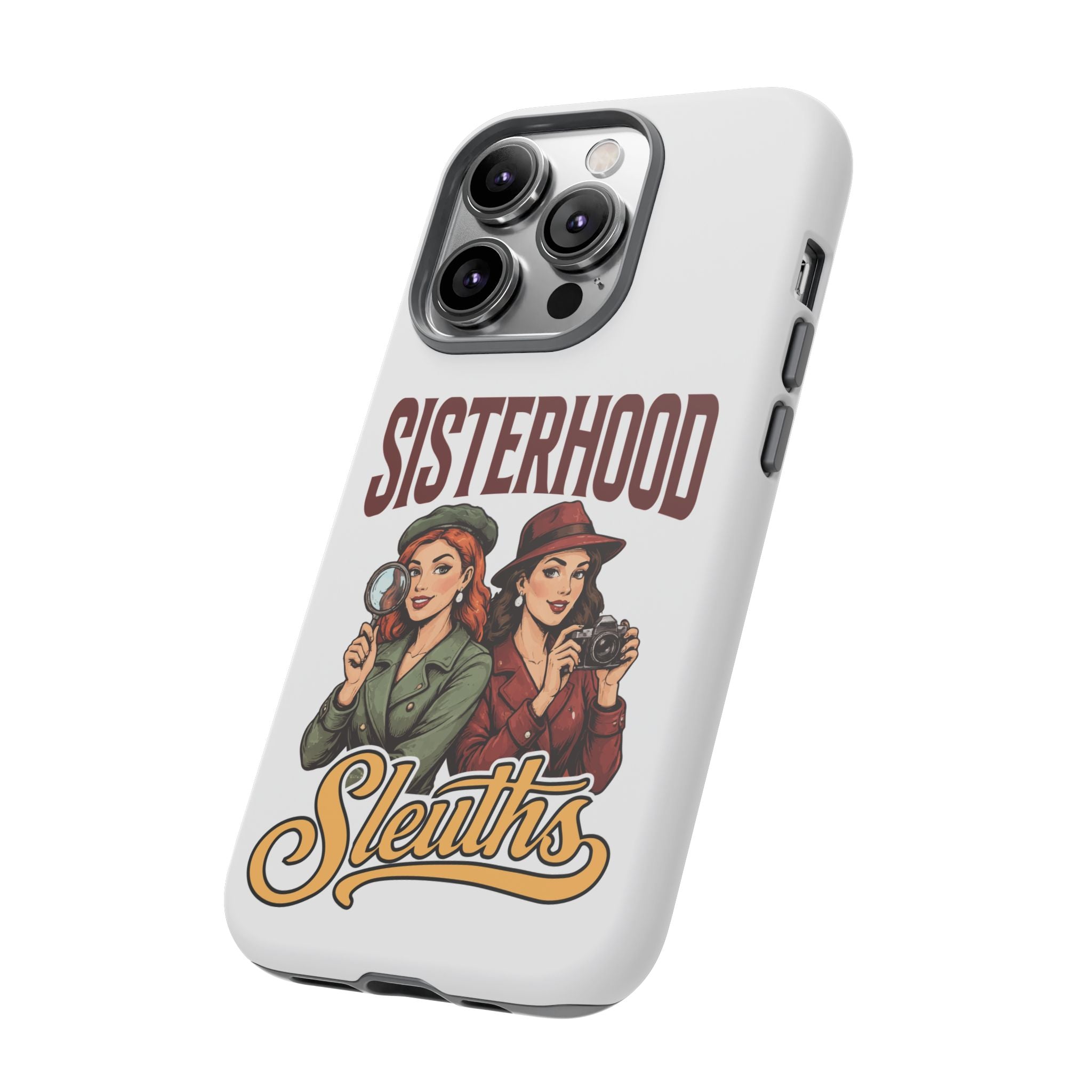 Sisterhood Sleuths Phone Case — Vintage Detective Duo Protective Cover