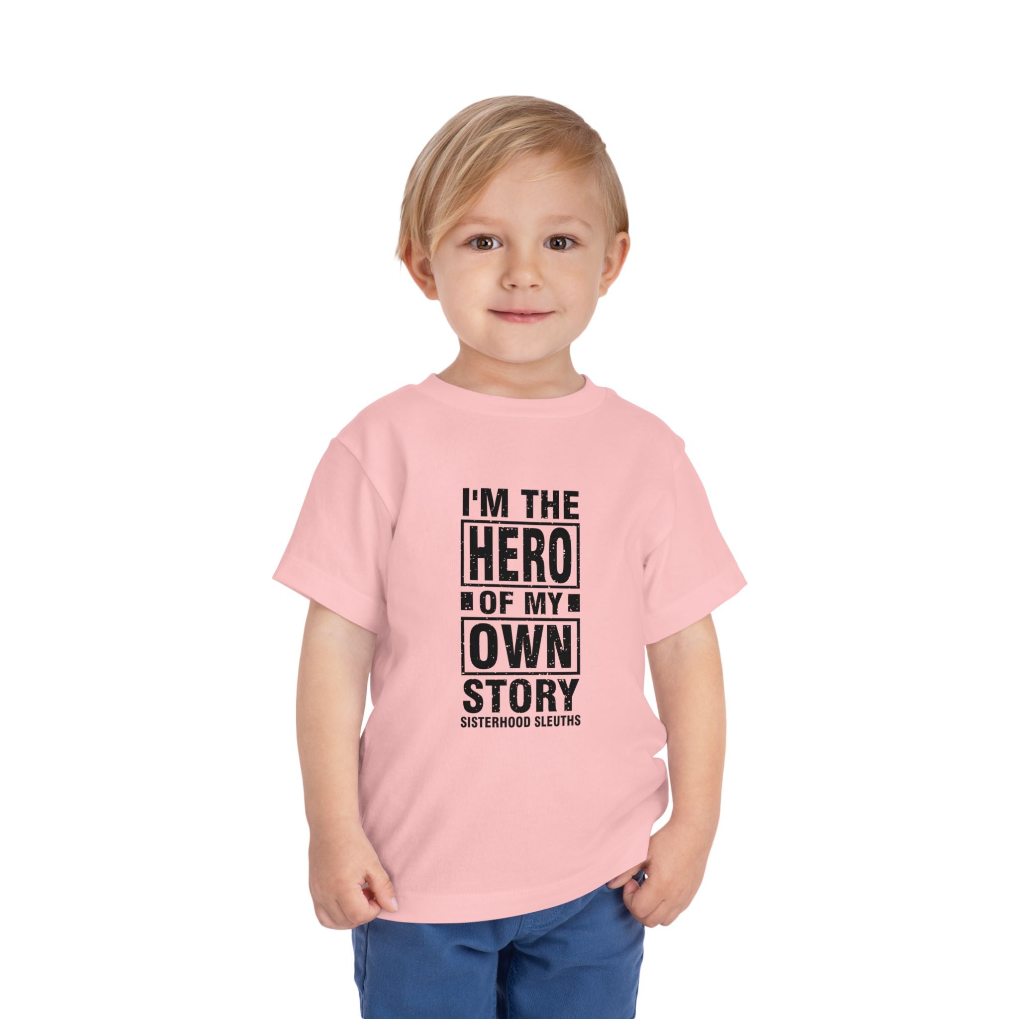 Toddler Tee — "I'm the Hero of My Own Story" Graphic Shirt