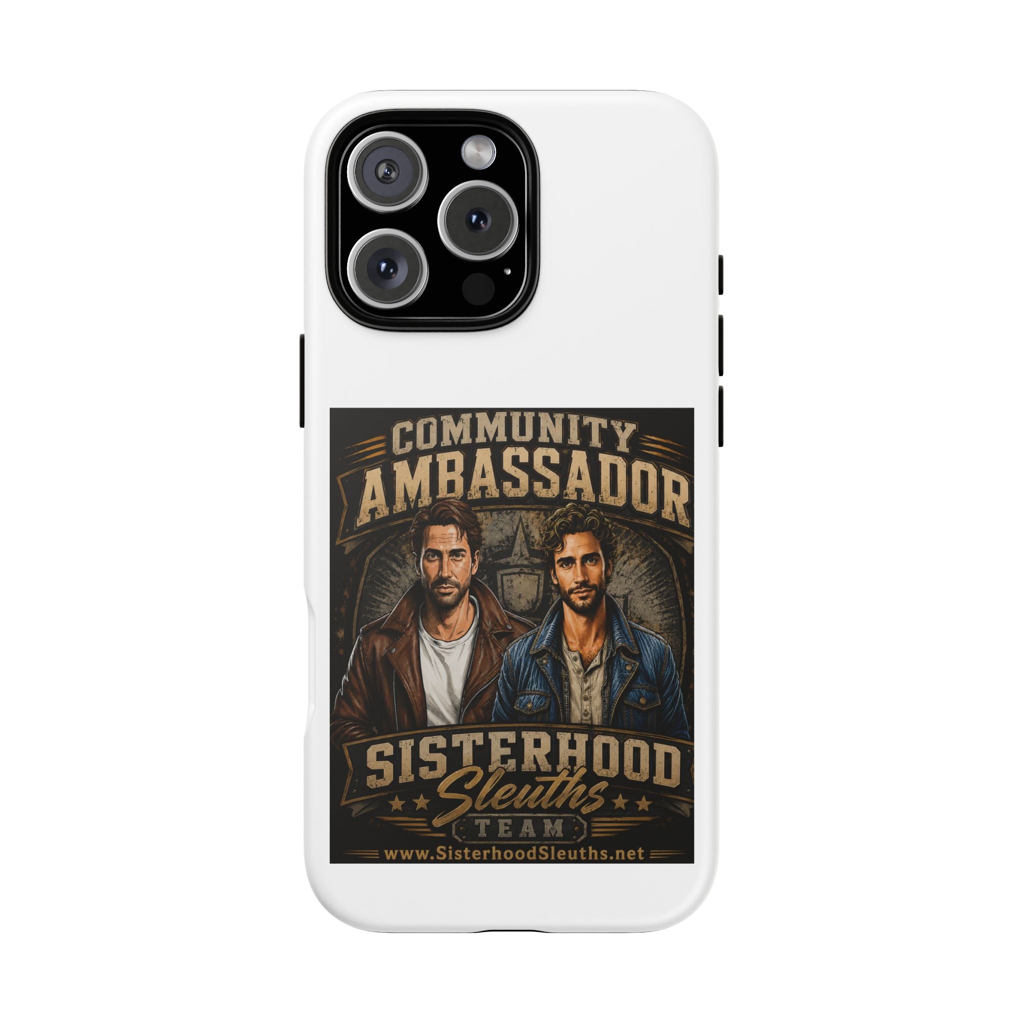 Community Ambassador Phone Case — Sisterhood Sleuths Team Protective Cover