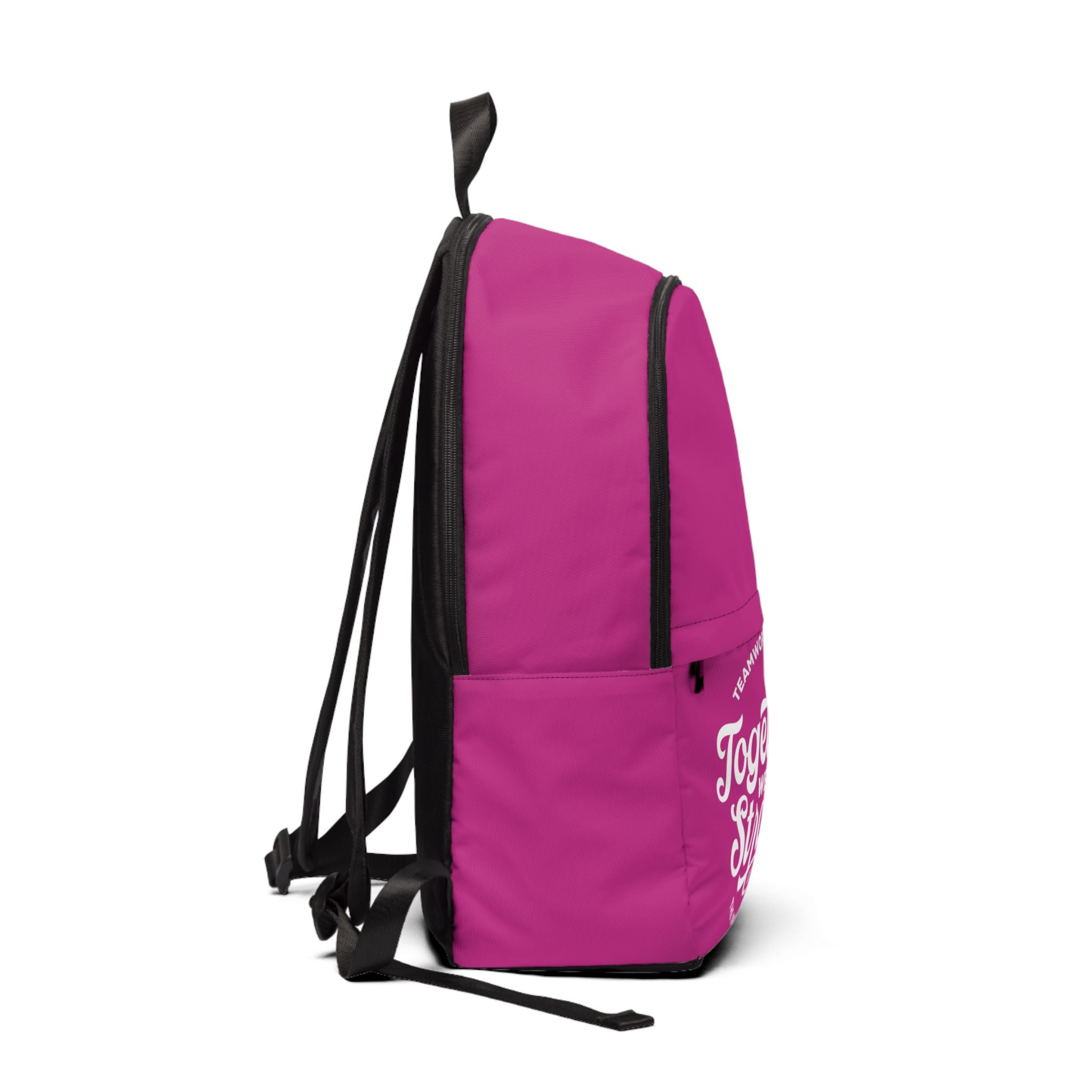 Teamwork Makes The Dream Work; Together We're Stronger - Backpack