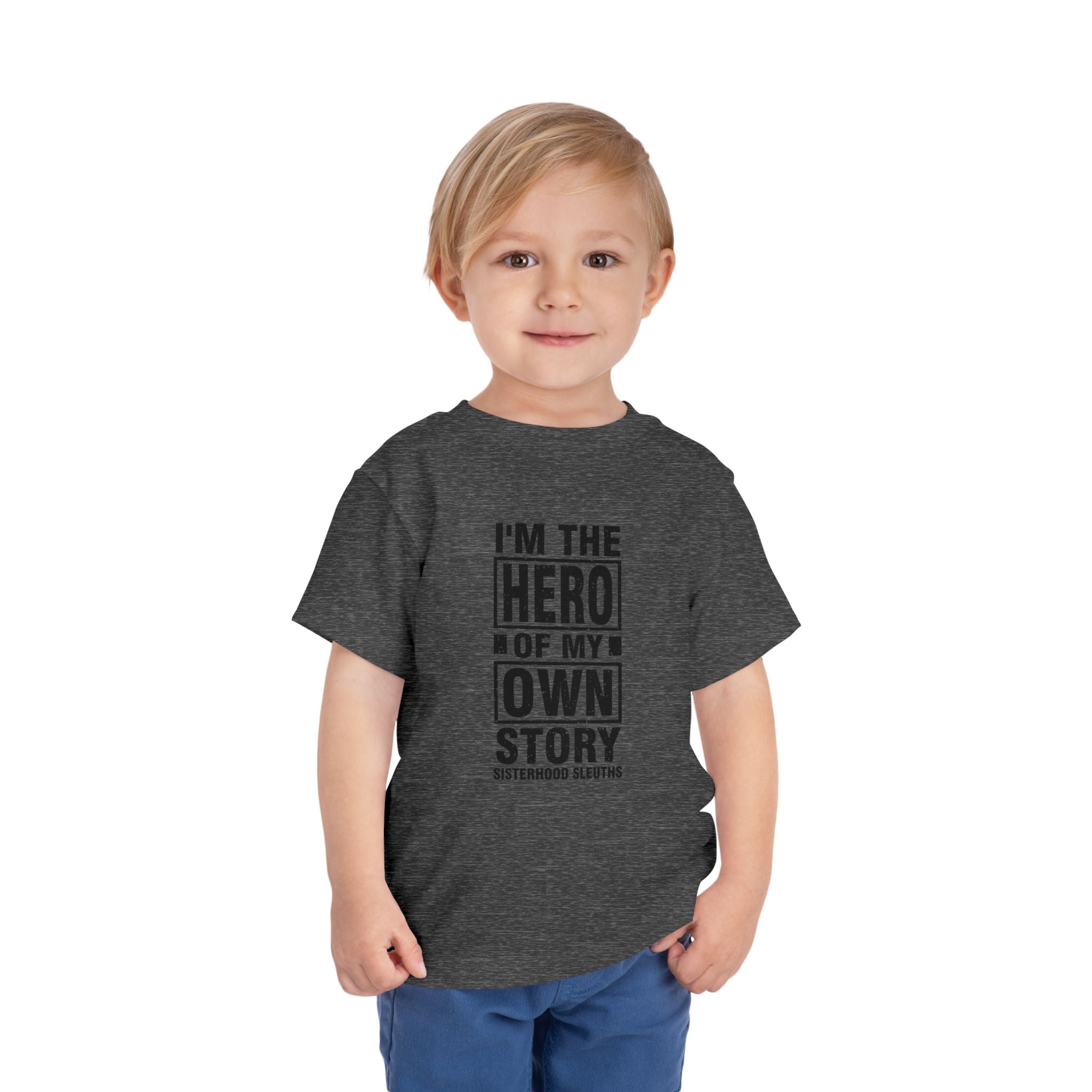 Toddler Tee — "I'm the Hero of My Own Story" Graphic Shirt