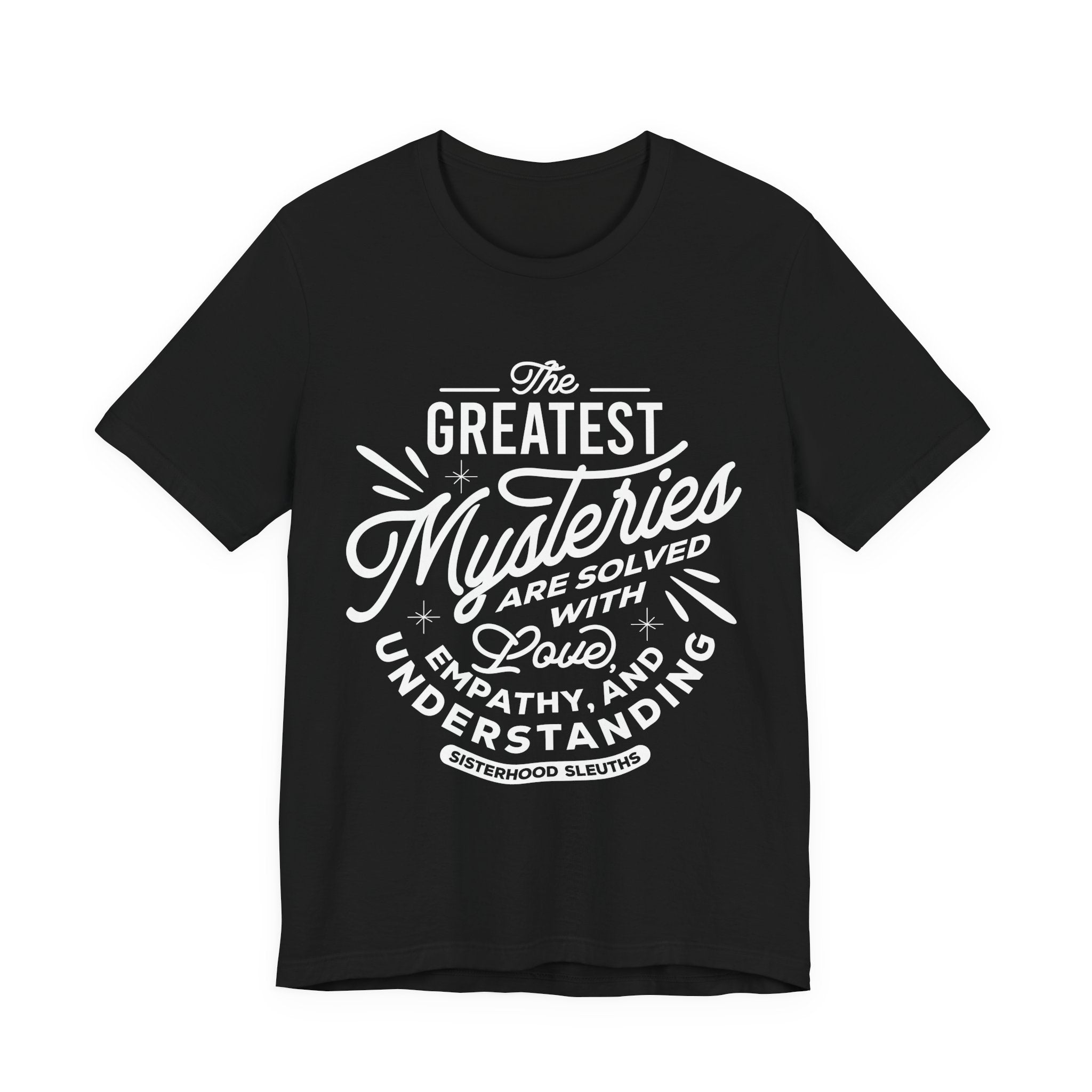 Empathy and Understanding Tee, Unisex Graphic Shirt, Motivational Quote T-Shirt