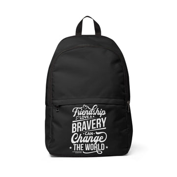 Friendship Love & Bravery Can Change The World - Backpack