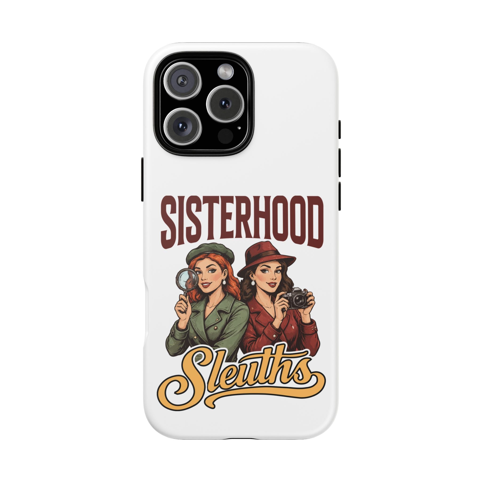 Sisterhood Sleuths Phone Case — Vintage Detective Duo Protective Cover