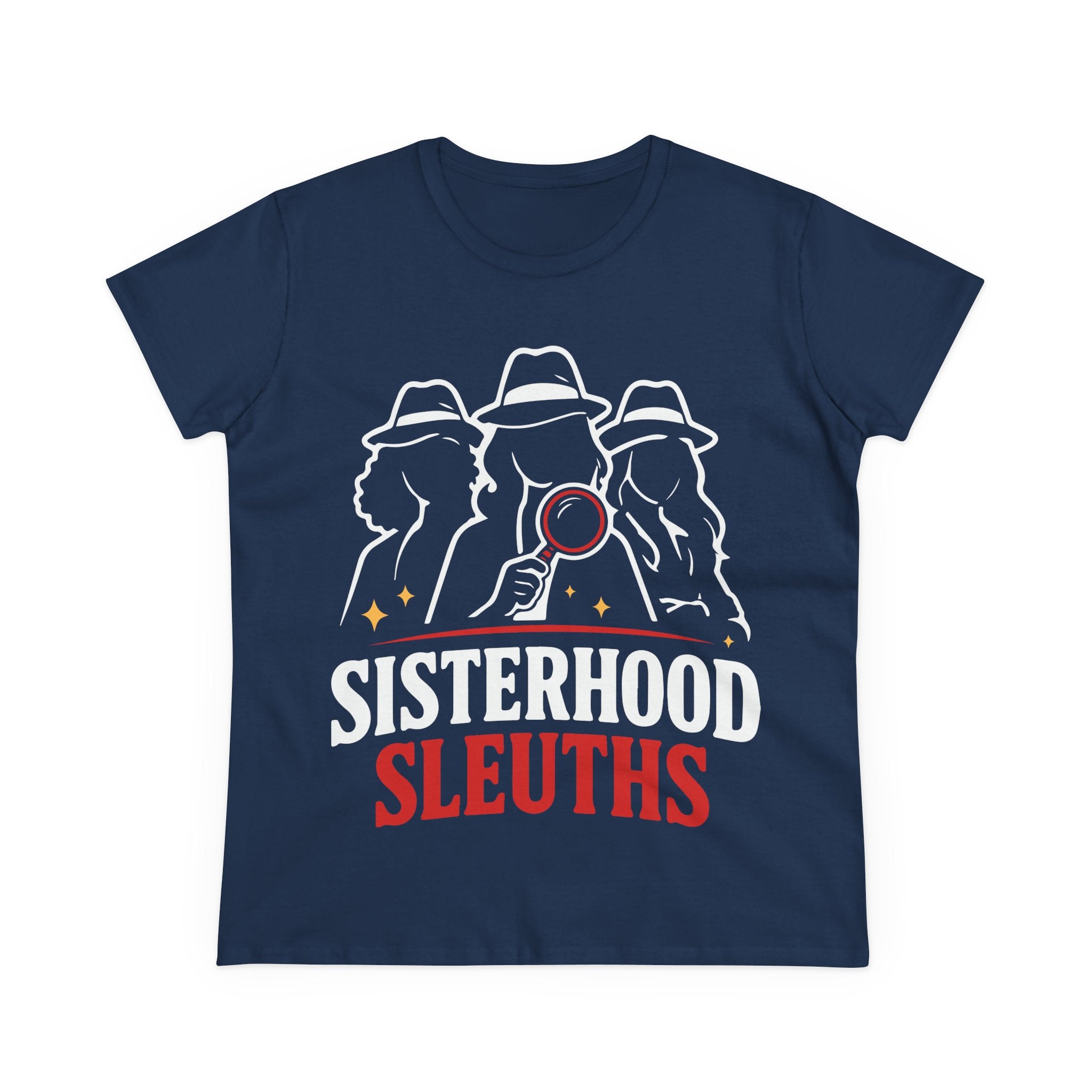 Sisterhood Sleuths Women's Tee - Detective Squad Graphic T-Shirt