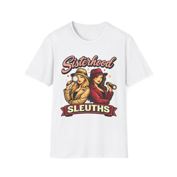 Sisterhood Sleuths T-Shirt — Detective Sisters Graphic Tee
