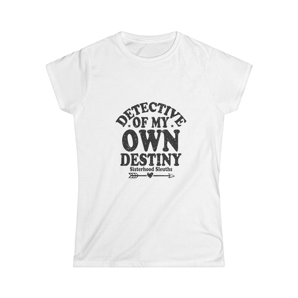 Detective Of My Own Destiny; Women's Top