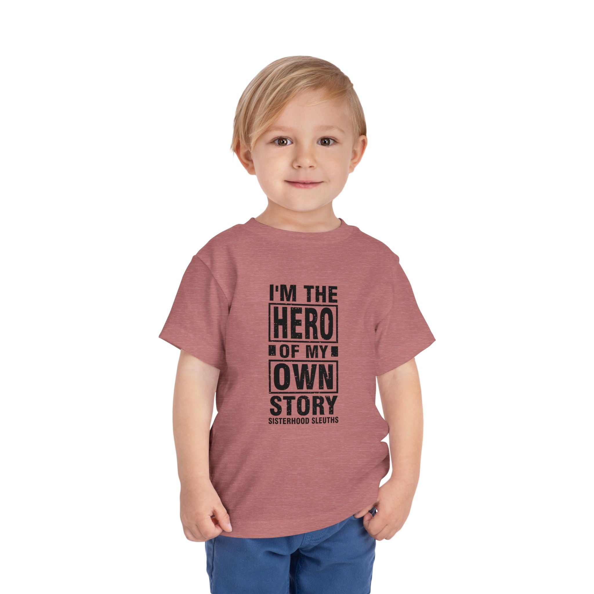 Toddler Tee — "I'm the Hero of My Own Story" Graphic Shirt