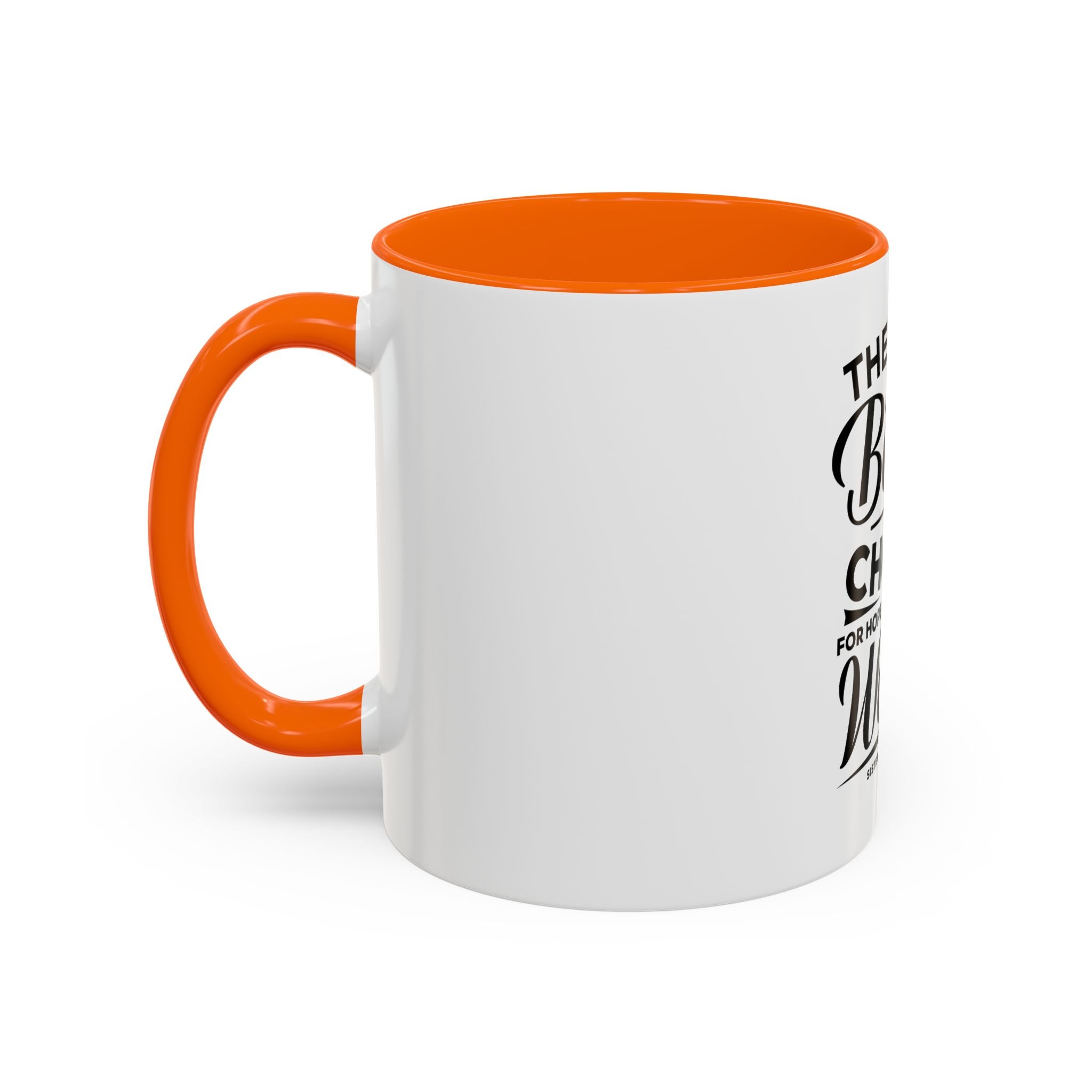 The Real Battle Is Choice For Hope, For A Better World - Ceramic Mug