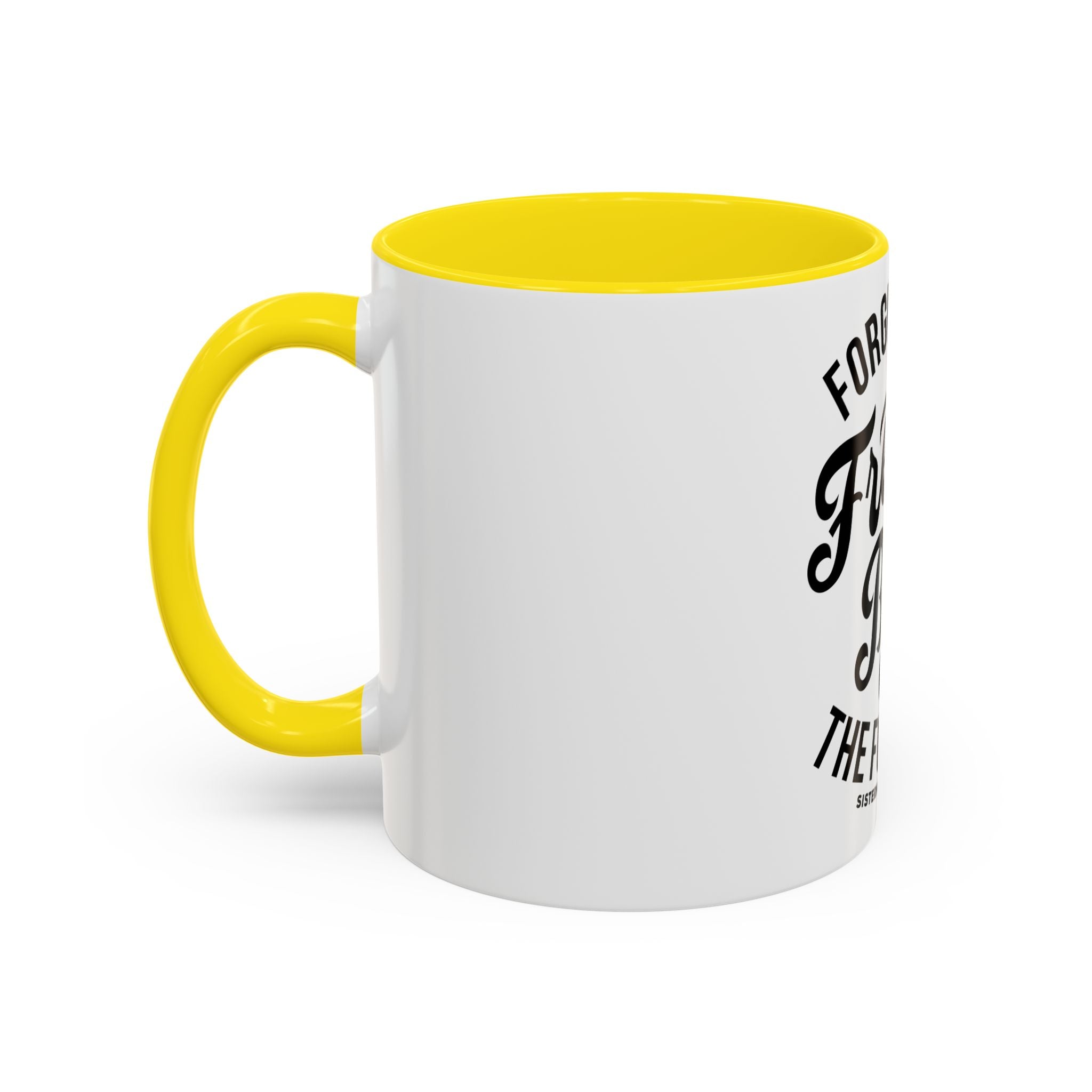 Forgiveness Frees Both The Forgiver And The Forgiven - Ceramic Mug