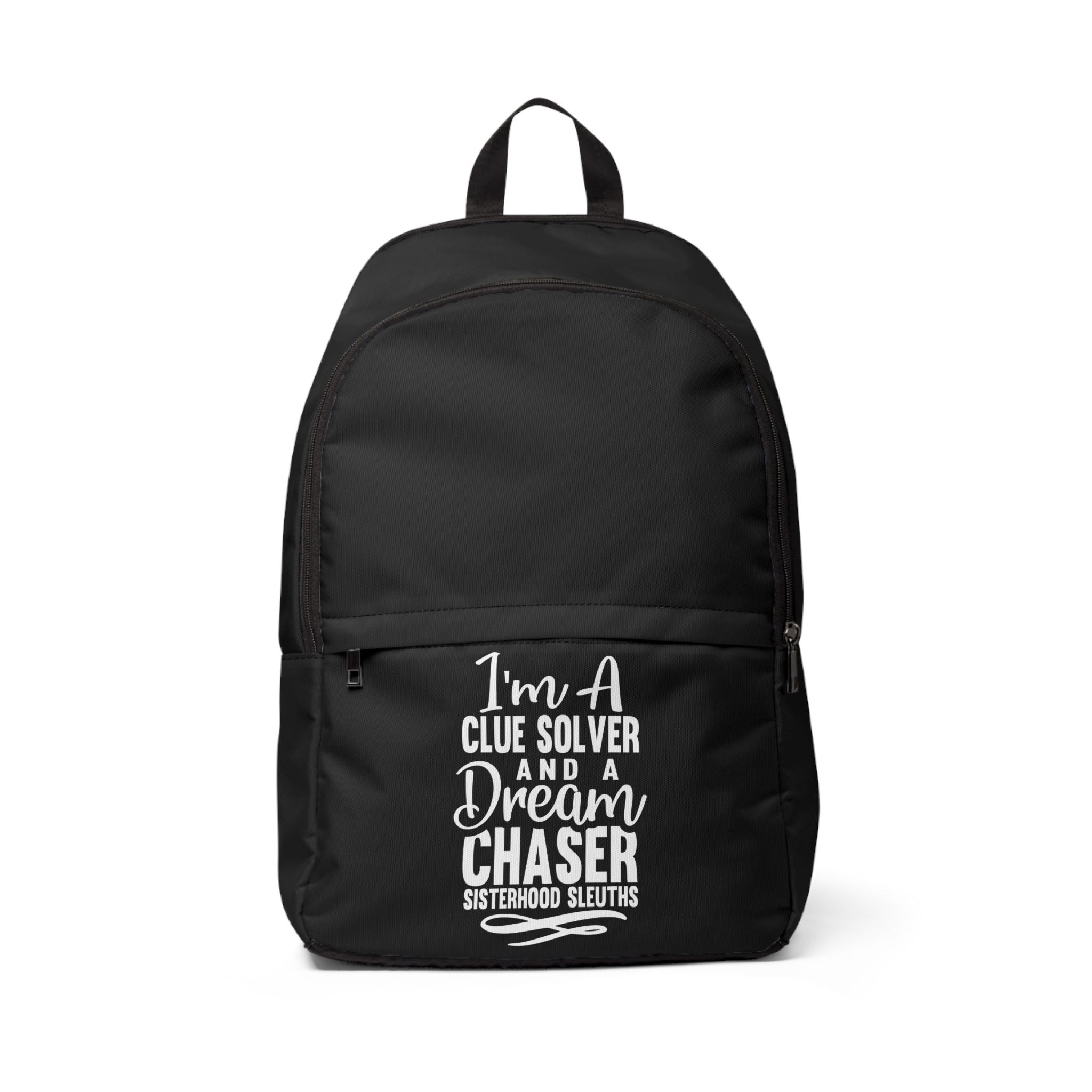 I'm A Clue Solver And A Dream Chaser - Backpack