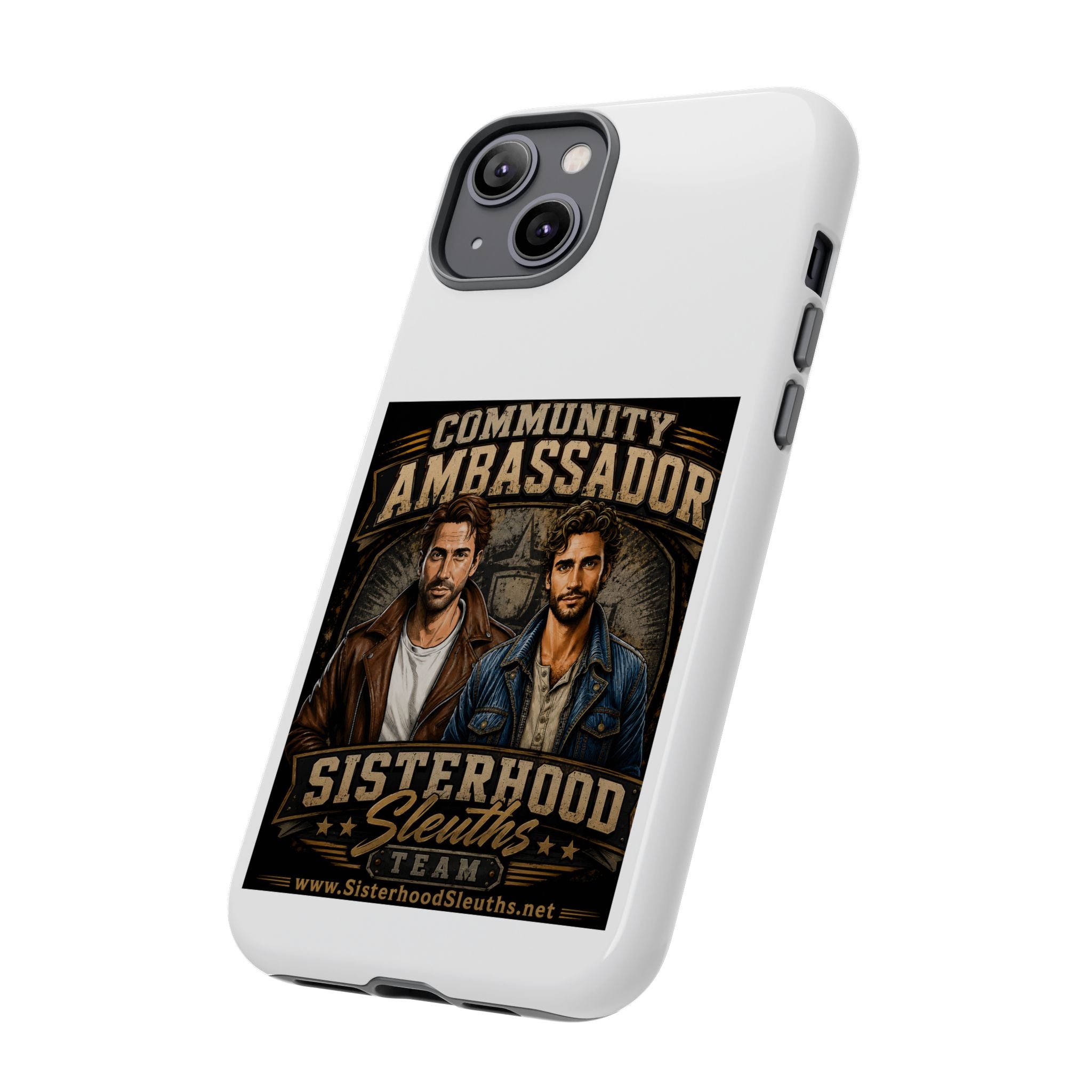 Community Ambassador Phone Case — Sisterhood Sleuths Team Protective Cover
