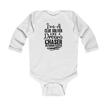 Infant Bodysuit — "I’m a Clue Solver and a Dream Chaser" Baby Onesie