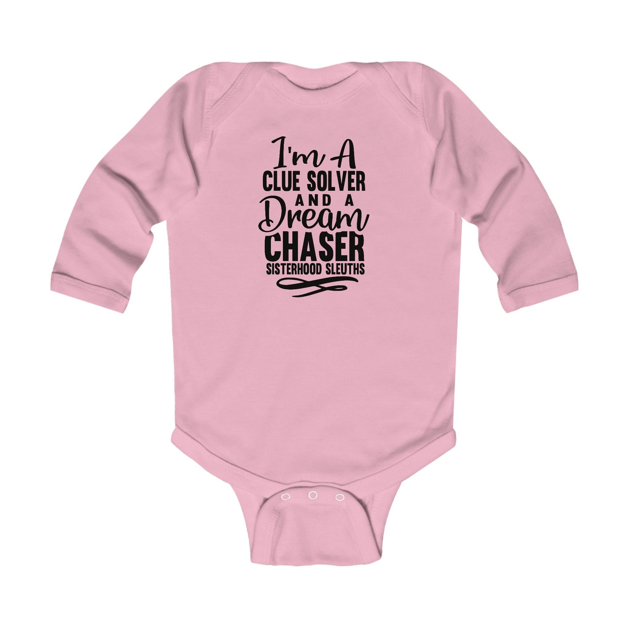 Infant Bodysuit — "I’m a Clue Solver and a Dream Chaser" Baby Onesie