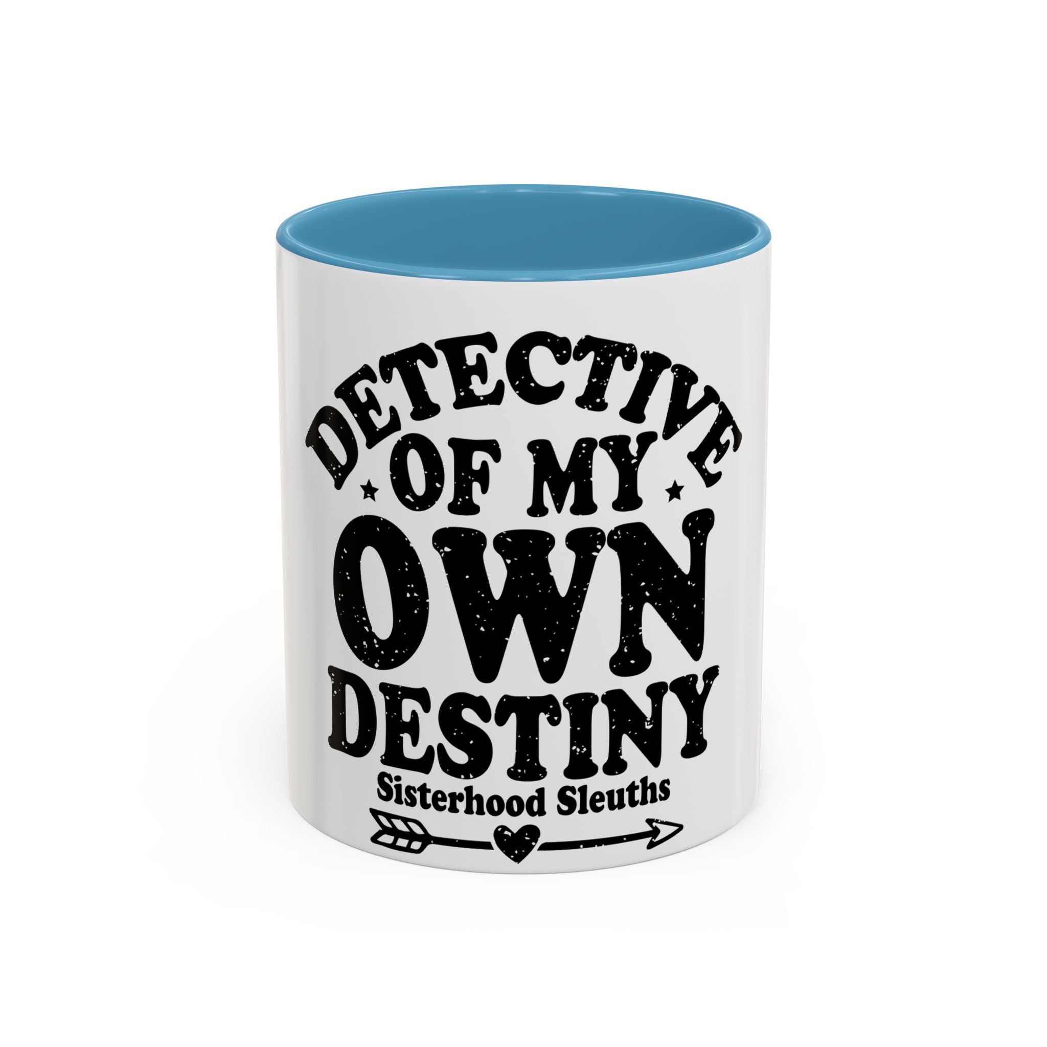 Detective Of My Own Destiny - Ceramic Mug