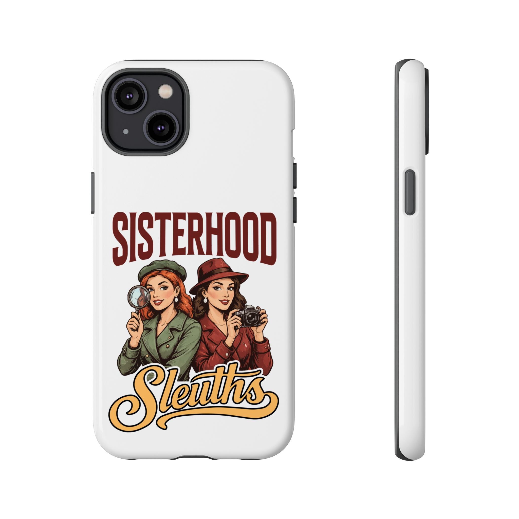 Sisterhood Sleuths Phone Case — Vintage Detective Duo Protective Cover