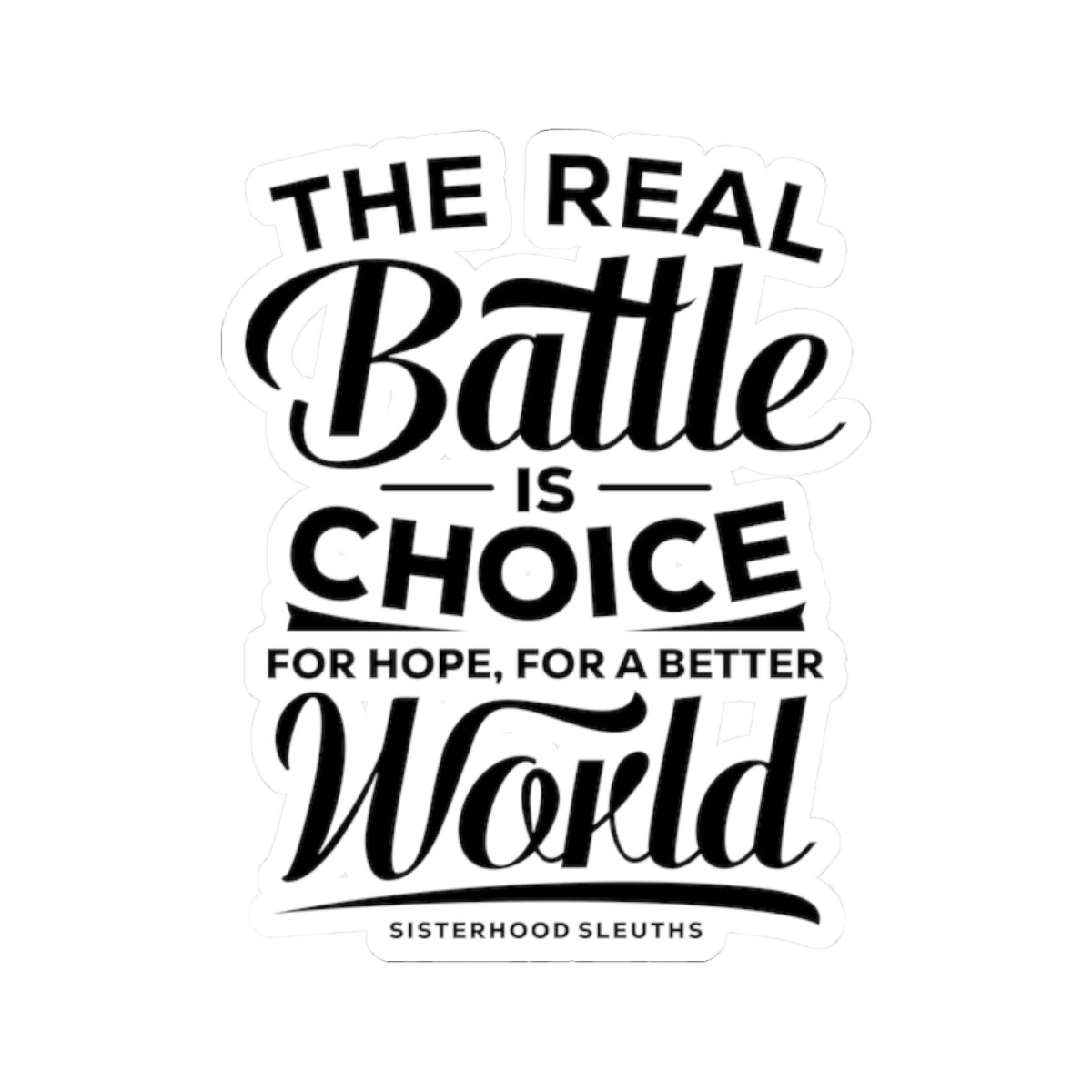 Inspirational Kiss-Cut Stickers, Decals for Laptops, Journals & Gifts