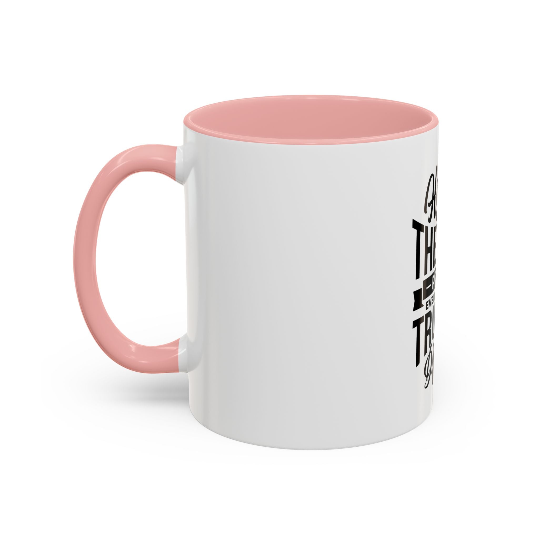 Honesty Is The Best Policy, Even When The Truth is Difficult - Ceramic Mug