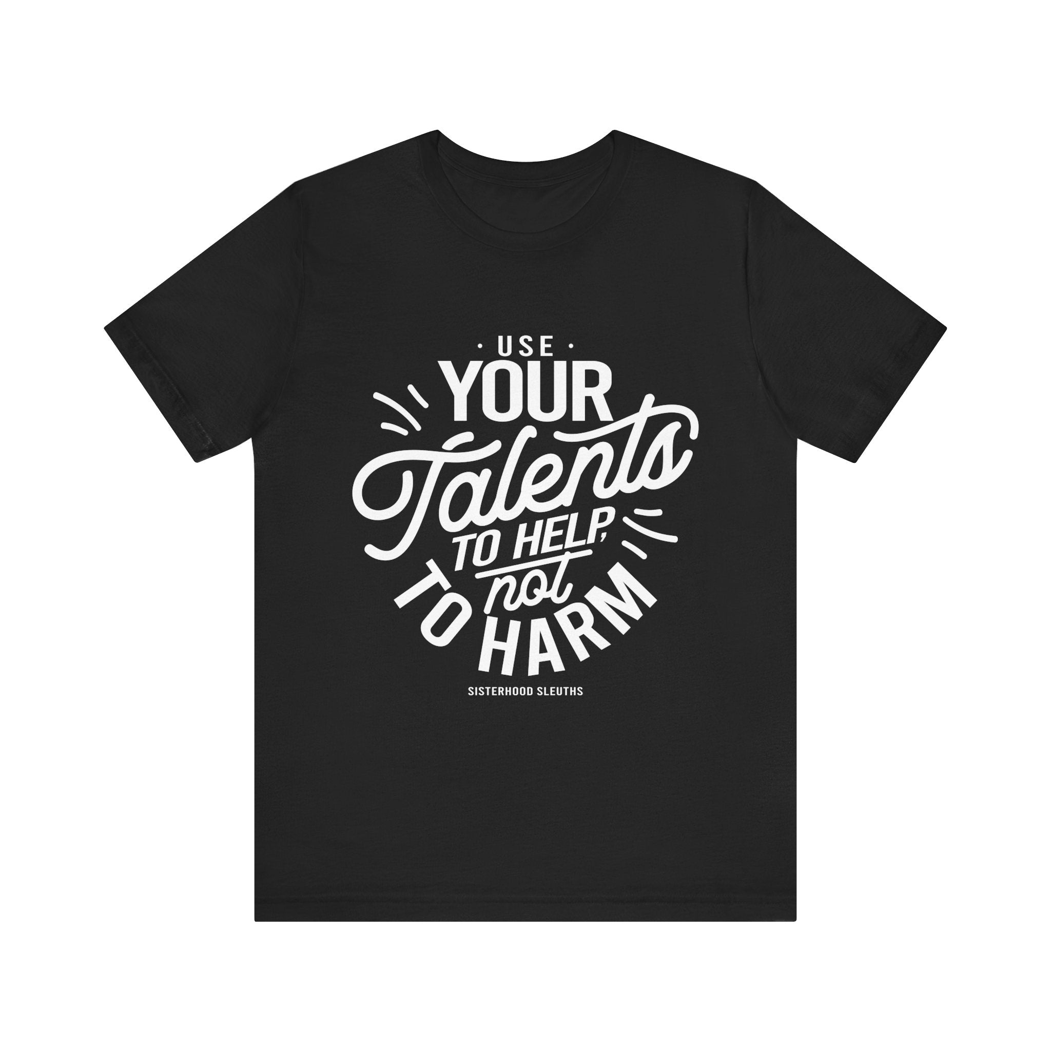 Unisex Graphic Shirt, Motivational Quote T-Shirt