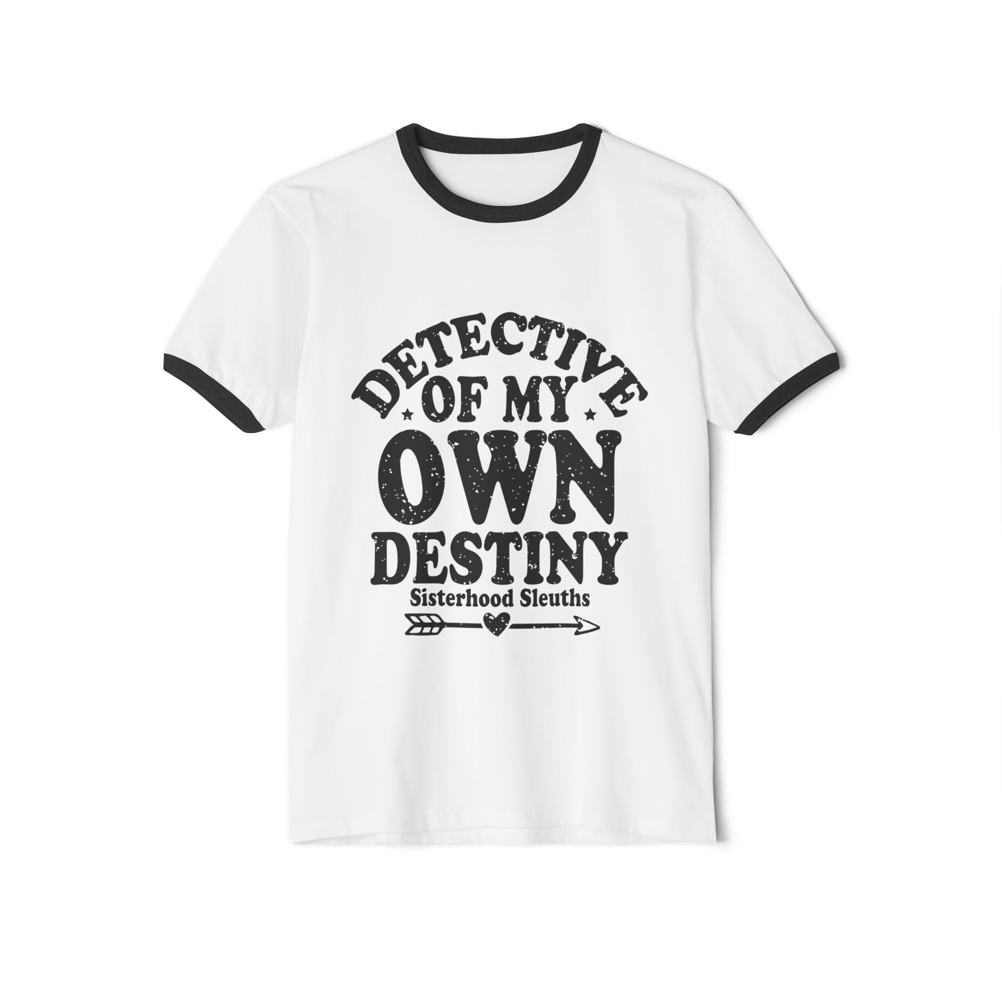 Detective of My Own Destiny Unisex Cotton Ringer T-Shirt, Empowerment Tee