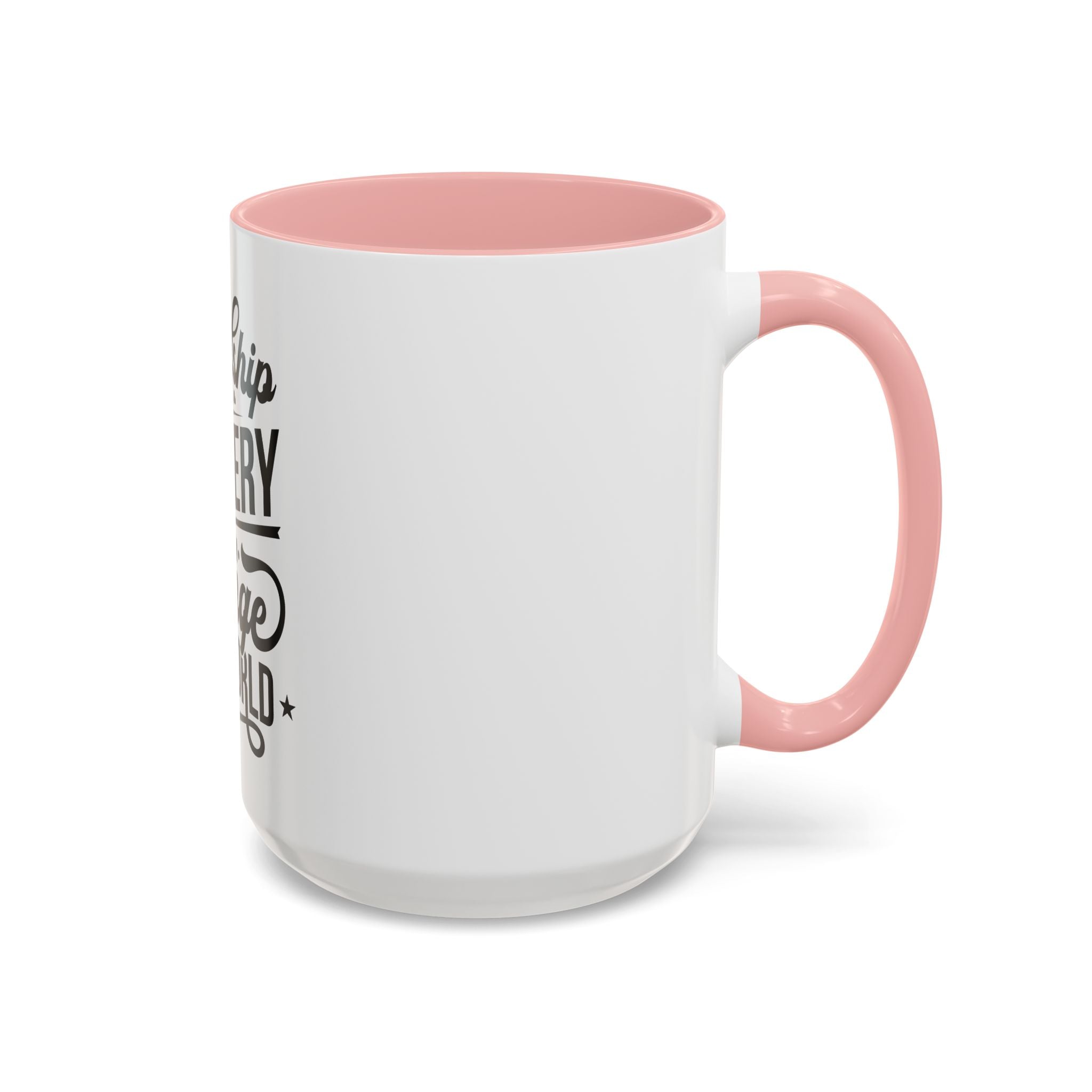 Friendship Love & Bravery Can Change The World - Ceramic Mug