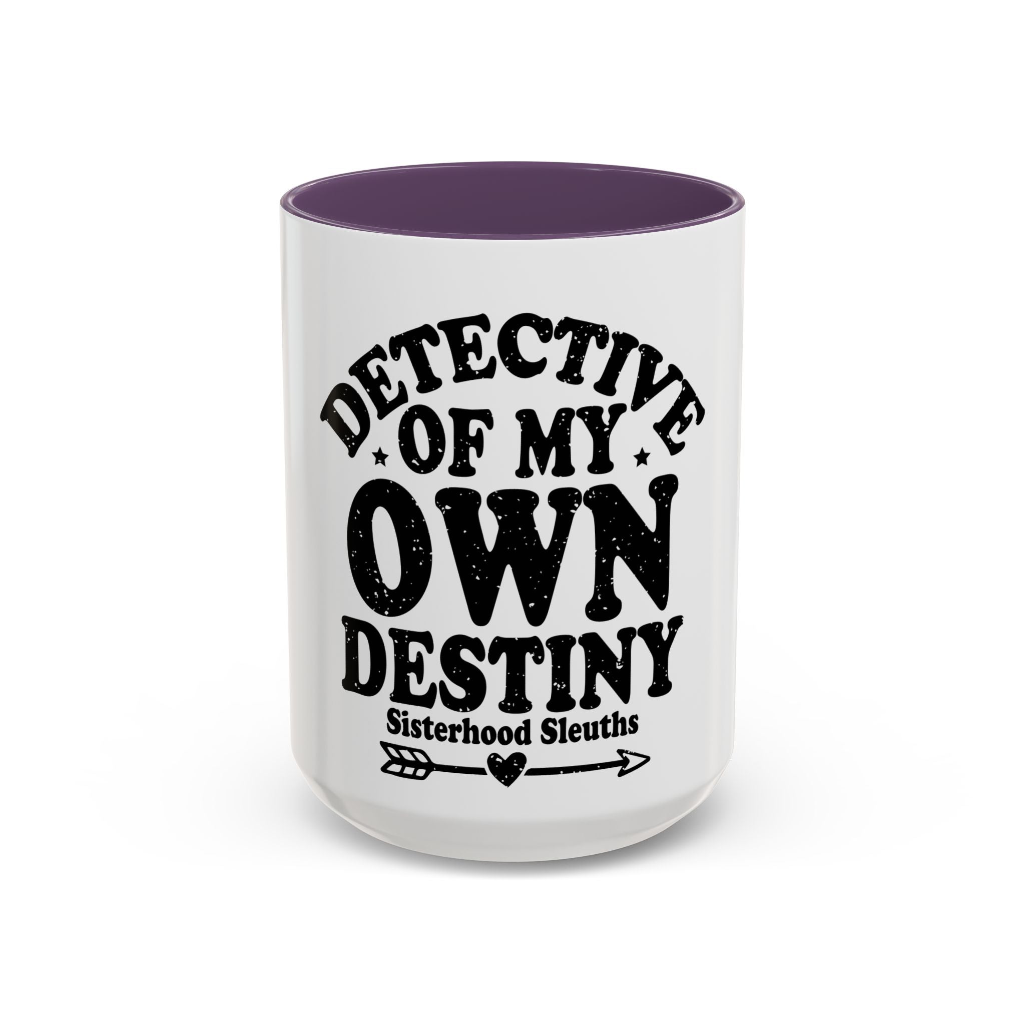 Detective Of My Own Destiny - Ceramic Mug