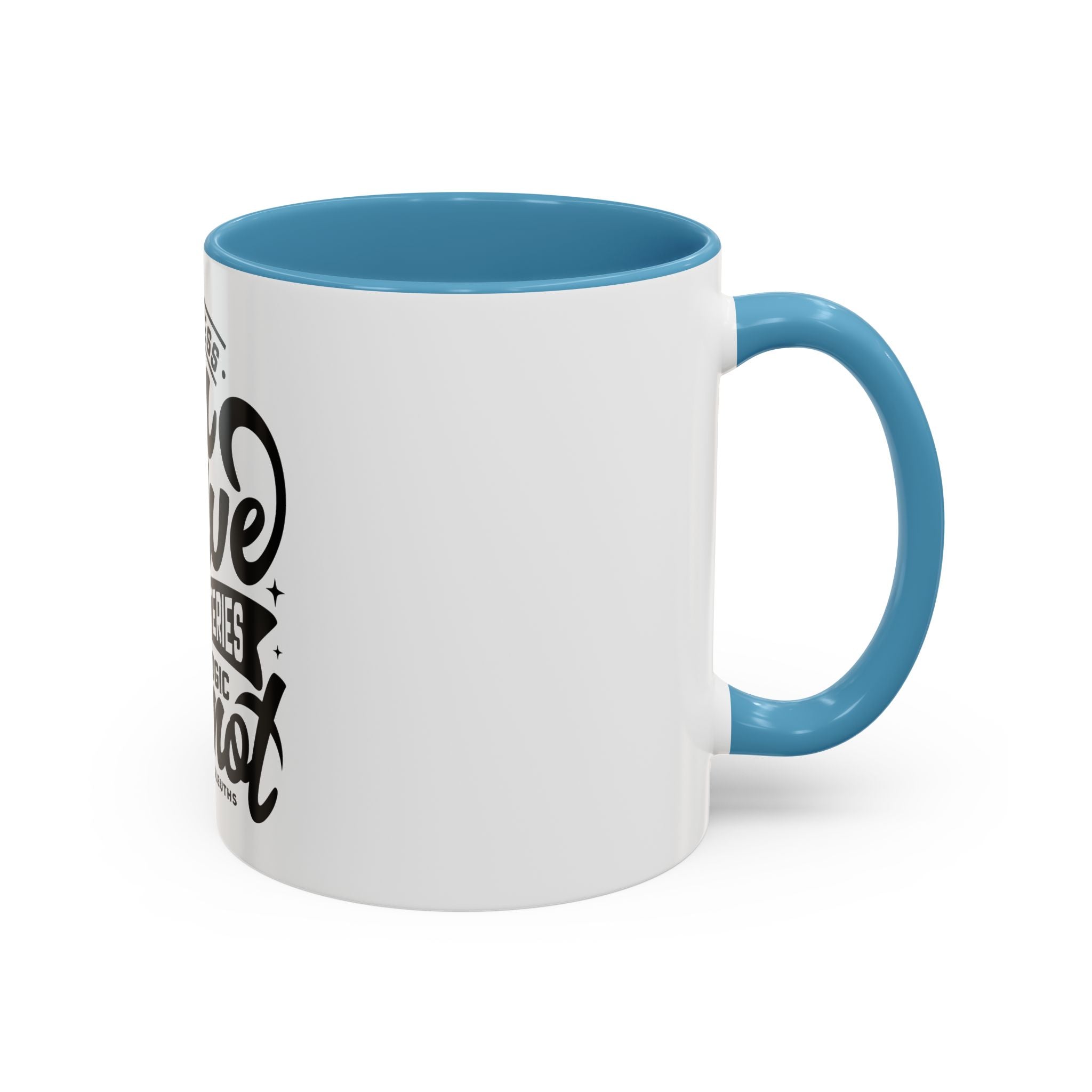 Kindness Can Solve Mysteries That Logic Cannot - Ceramic Mug