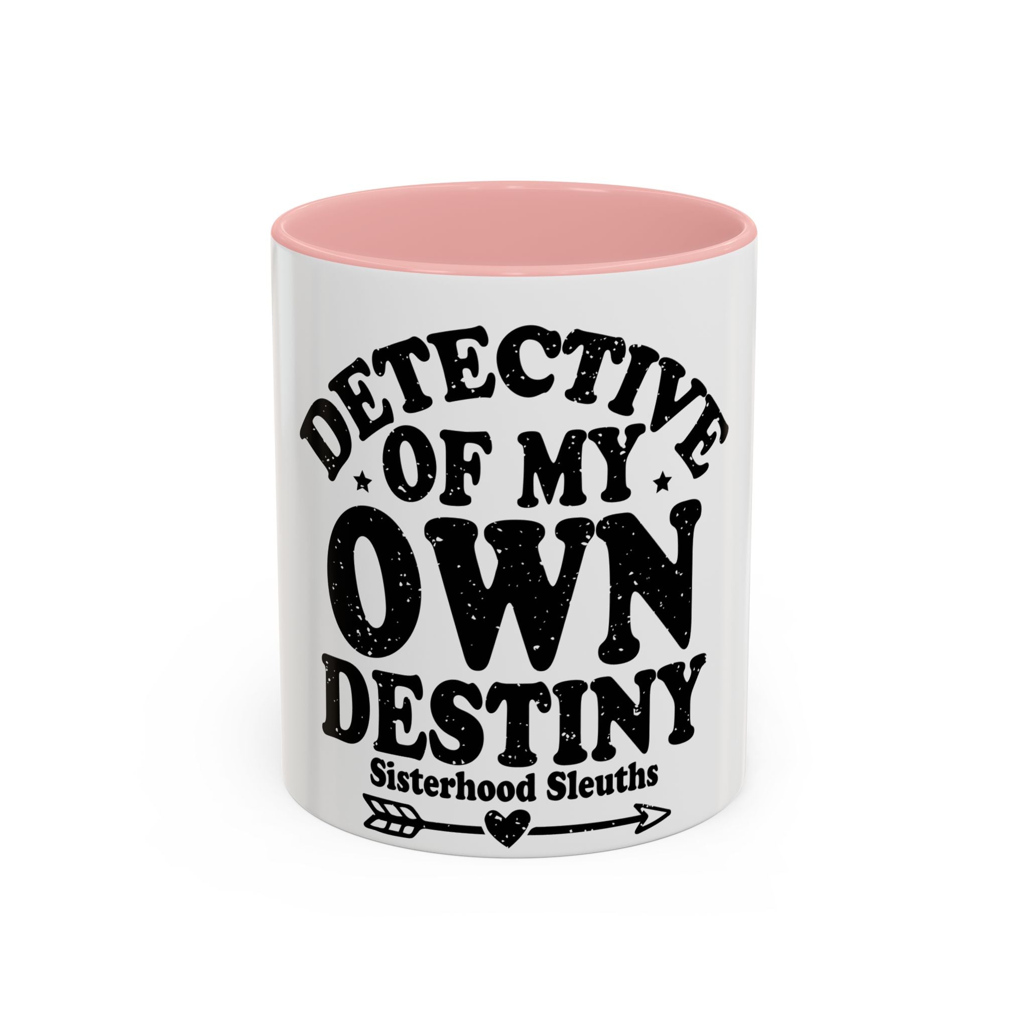 Detective Of My Own Destiny - Ceramic Mug