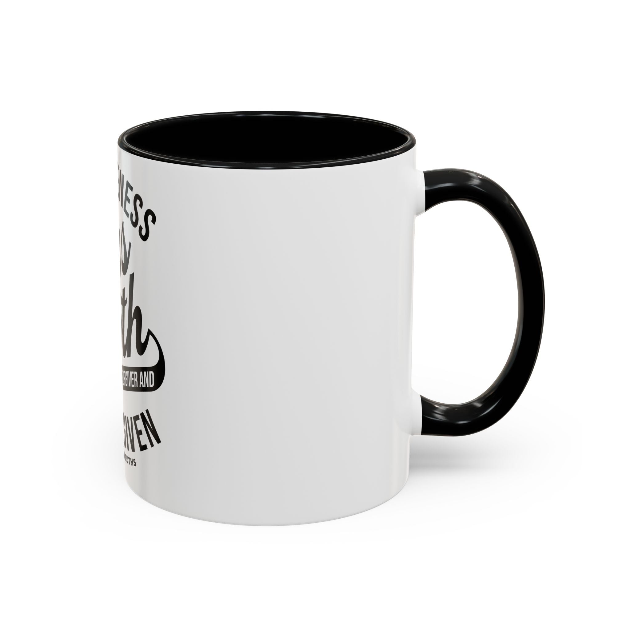 Forgiveness Frees Both The Forgiver And The Forgiven - Ceramic Mug
