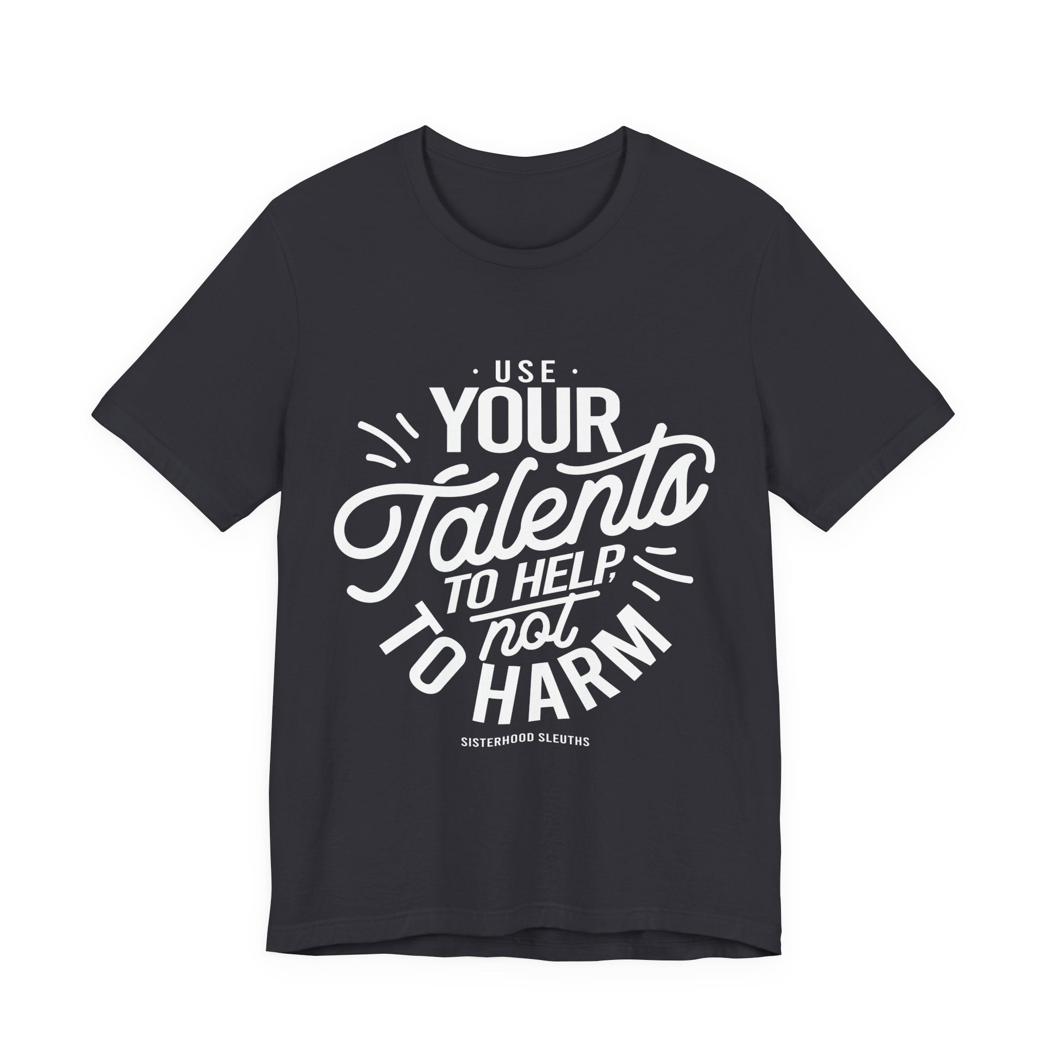 Unisex Graphic Shirt, Motivational Quote T-Shirt