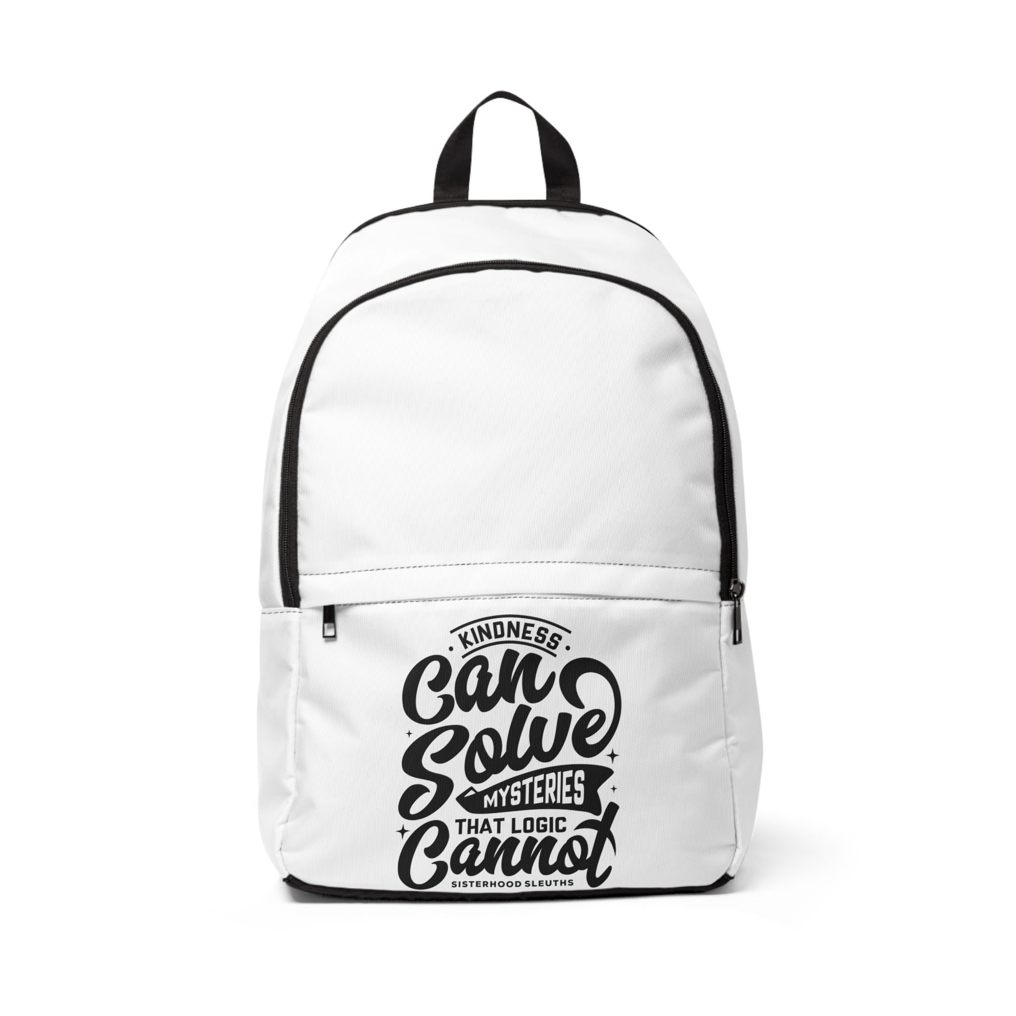 Kindness Can Solve Mysteries That Logic Cannot - Backpack