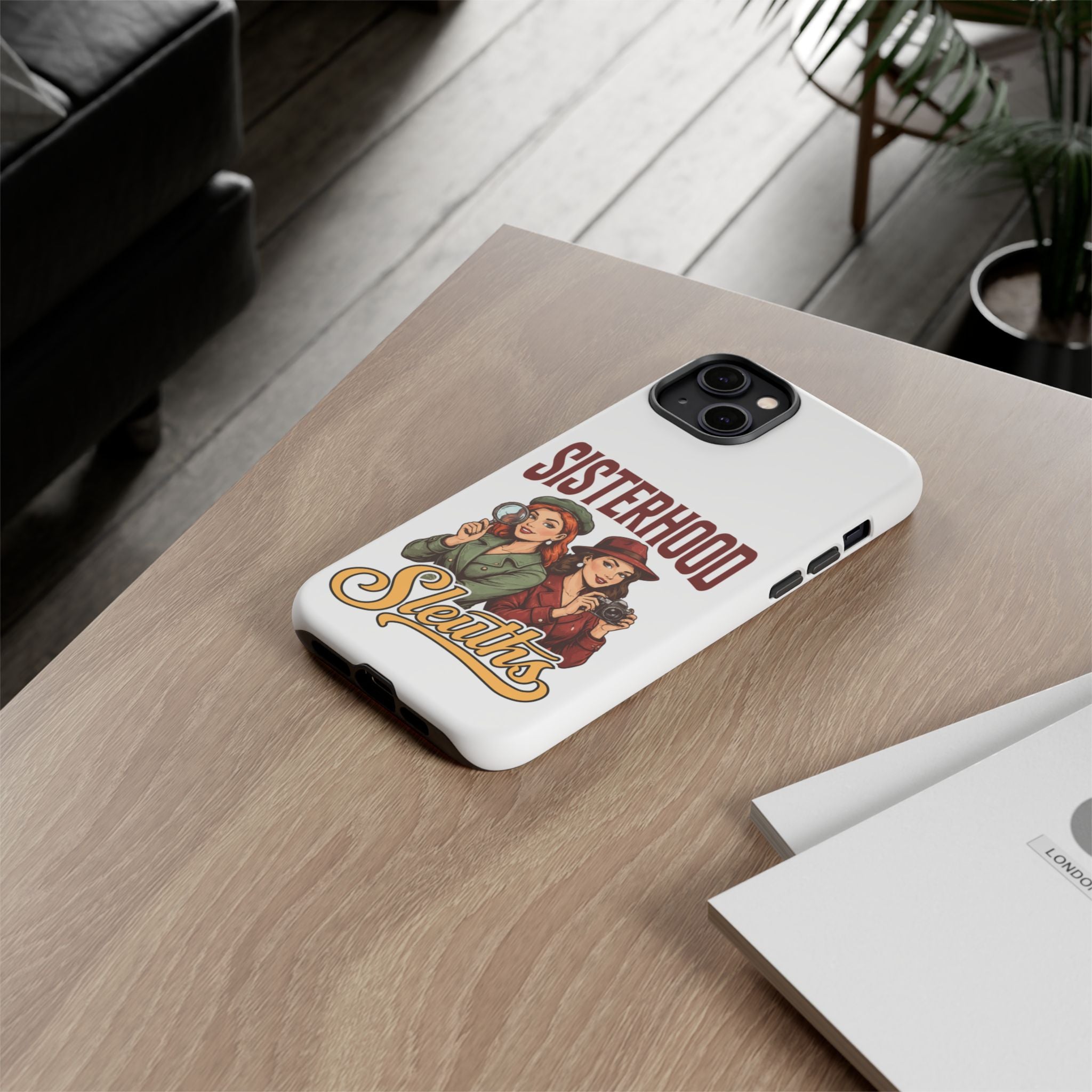 Sisterhood Sleuths Phone Case — Vintage Detective Duo Protective Cover
