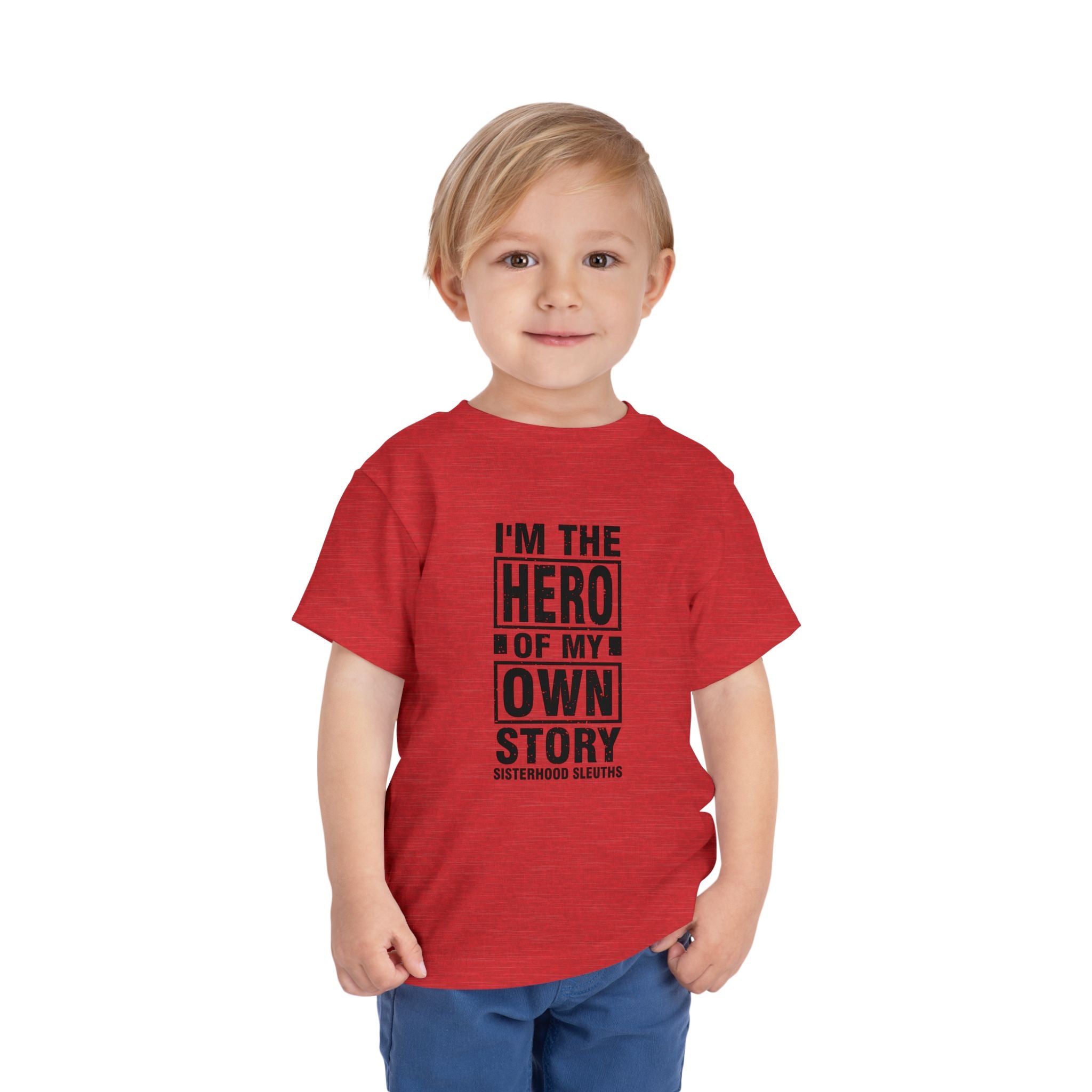 Toddler Tee — "I'm the Hero of My Own Story" Graphic Shirt
