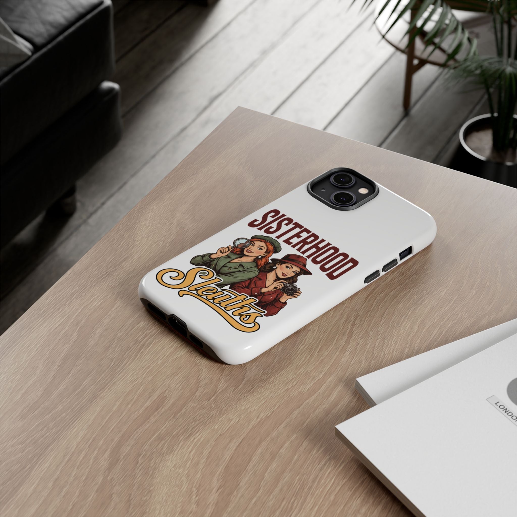 Sisterhood Sleuths Phone Case — Vintage Detective Duo Protective Cover