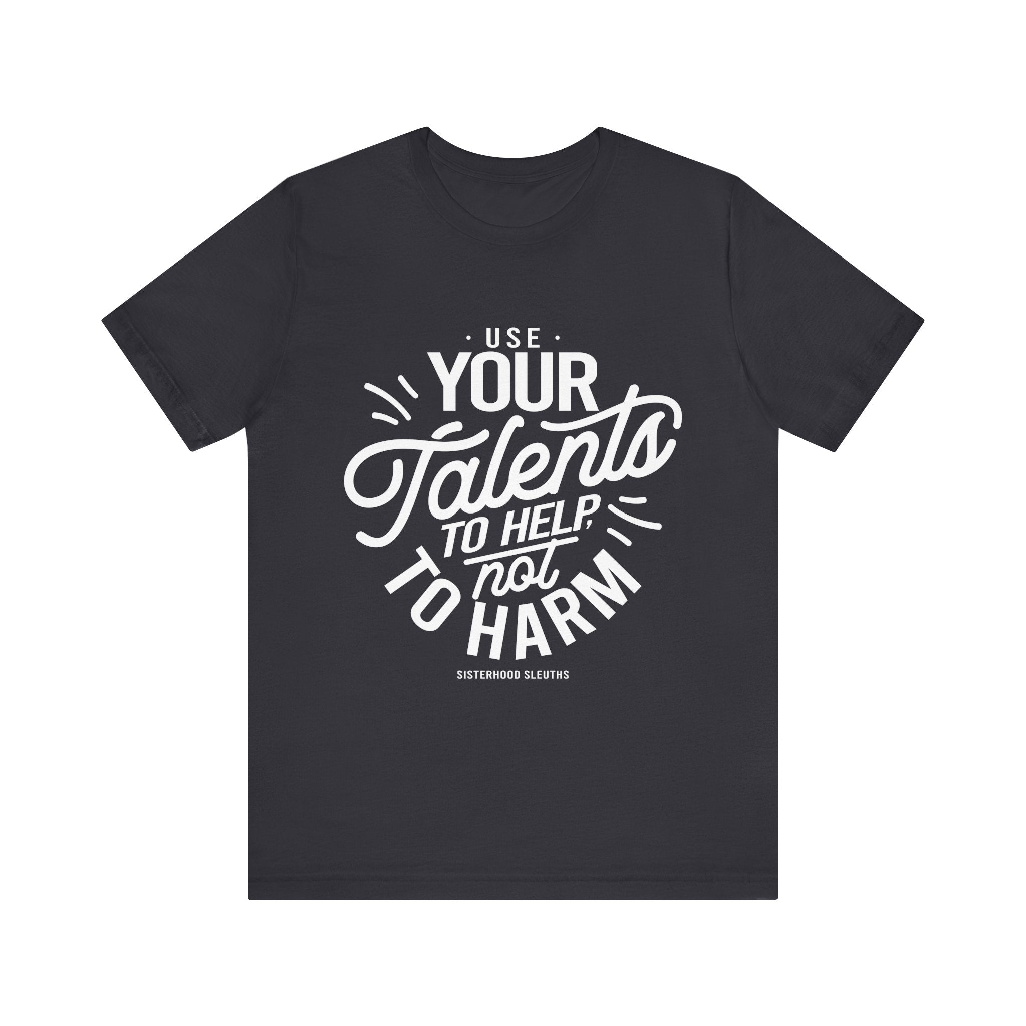 Unisex Graphic Shirt, Motivational Quote T-Shirt
