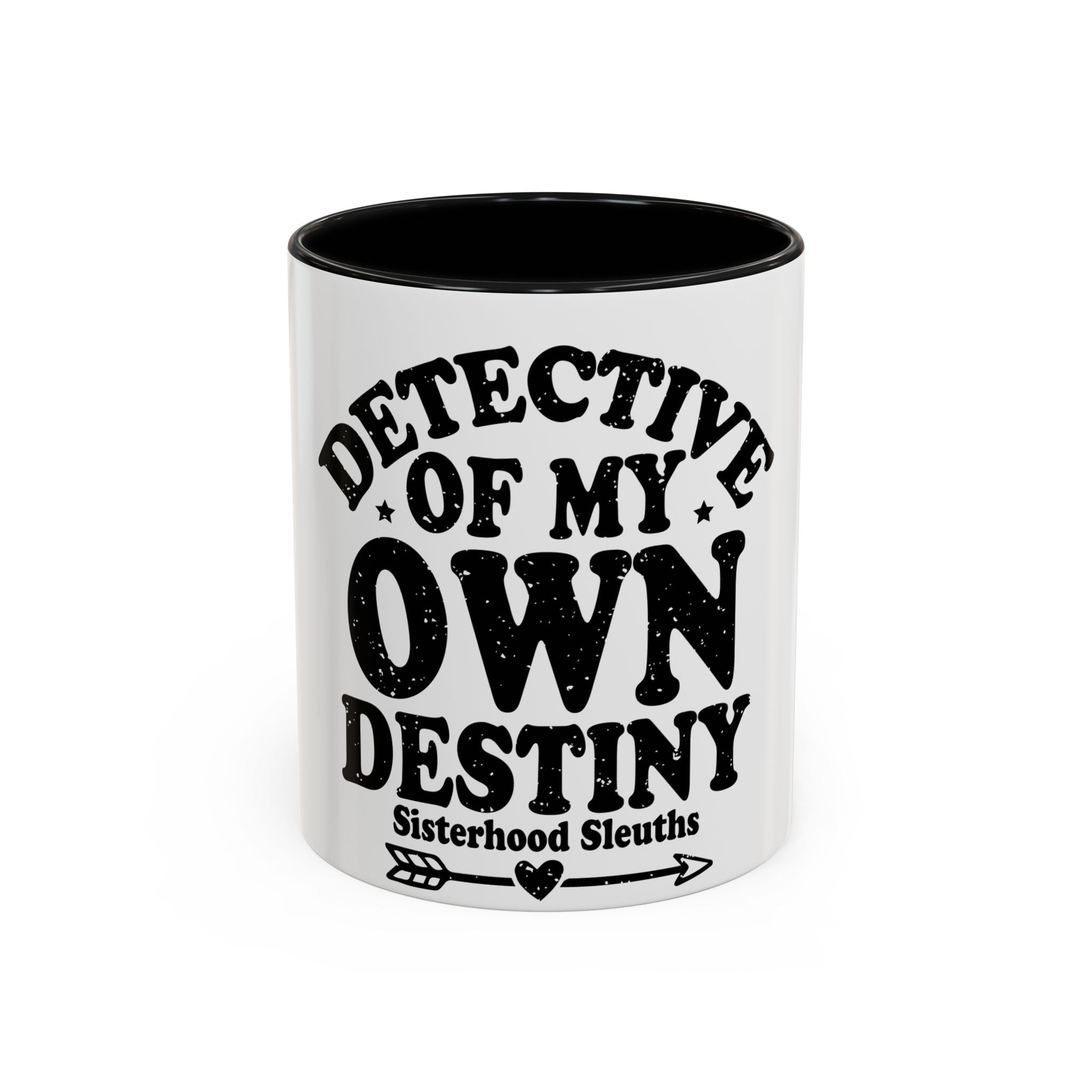Detective Of My Own Destiny - Ceramic Mug