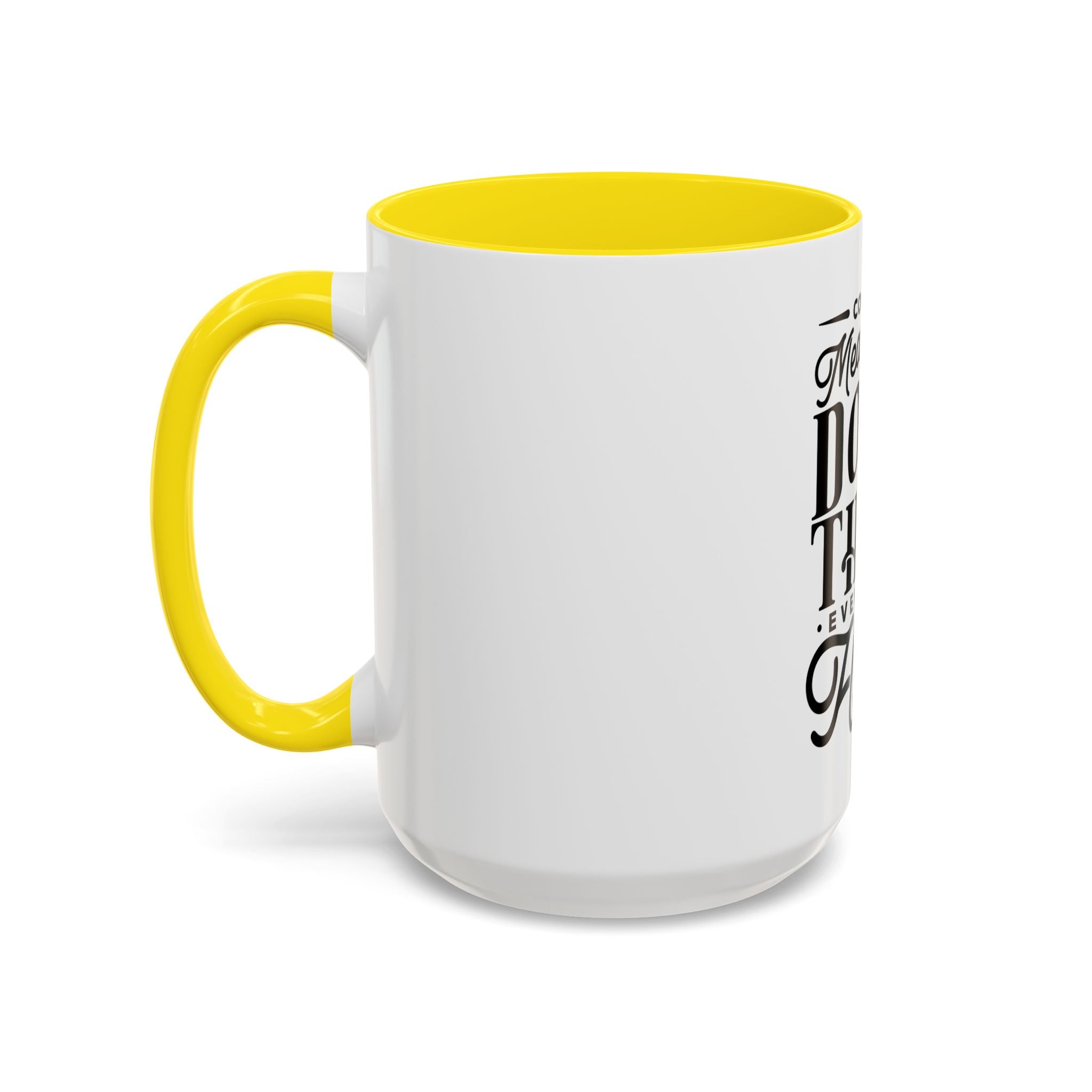 Courage Means Doing The Right Thing Even When Hard-Ceramic Mug