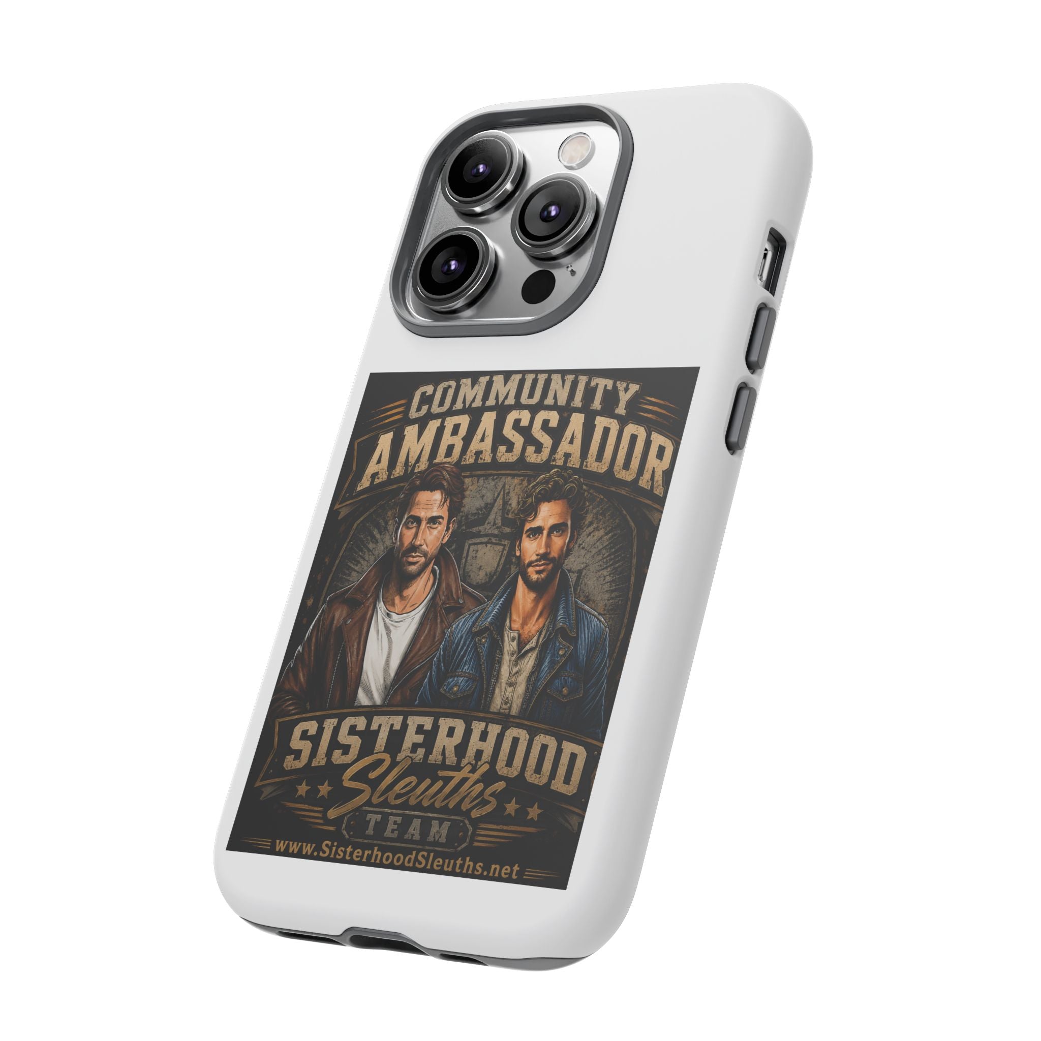 Community Ambassador Phone Case — Sisterhood Sleuths Team Protective Cover